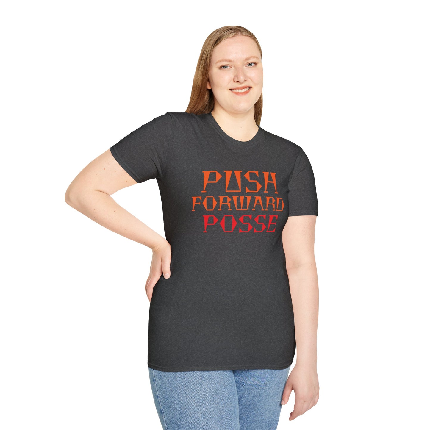 Inspirational T-Shirt - 'Push Forward Posse'