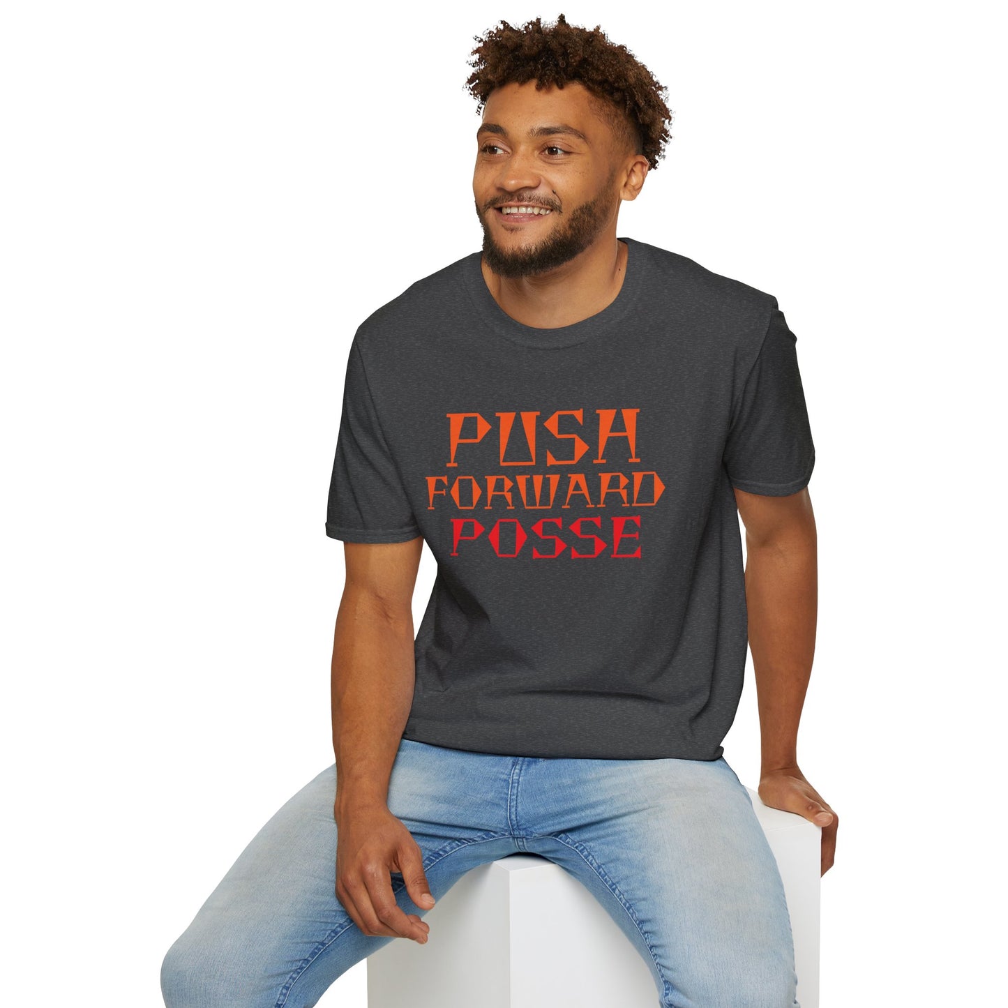 Inspirational T-Shirt - 'Push Forward Posse'