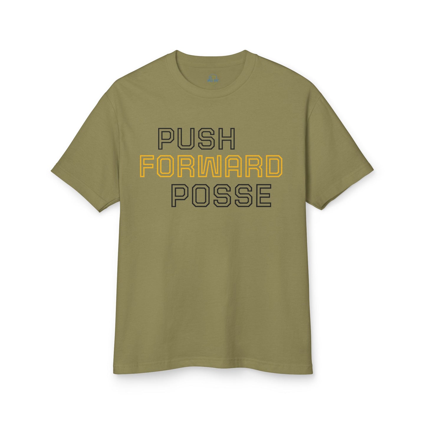 Push Forward Posse Tee - Unisex Heavyweight Cotton Shirt