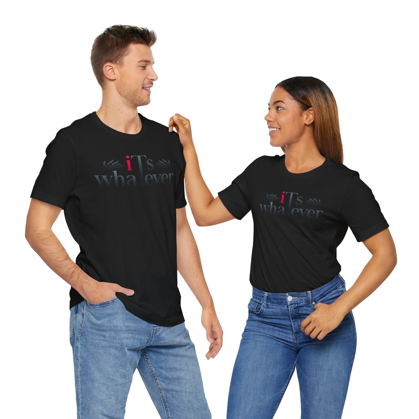 Unisex Jersey Short Sleeve Tee - 'It's Whatever' Casual Shirt