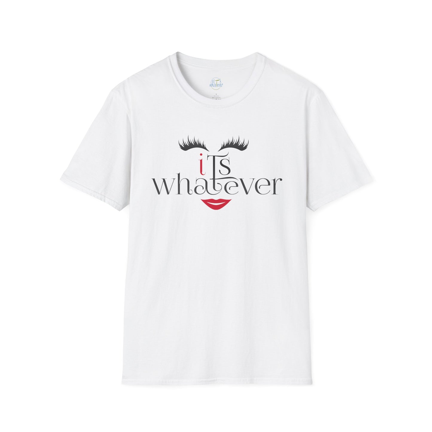 Funny Unisex T-Shirt - 'It's Whatever' Statement Tee