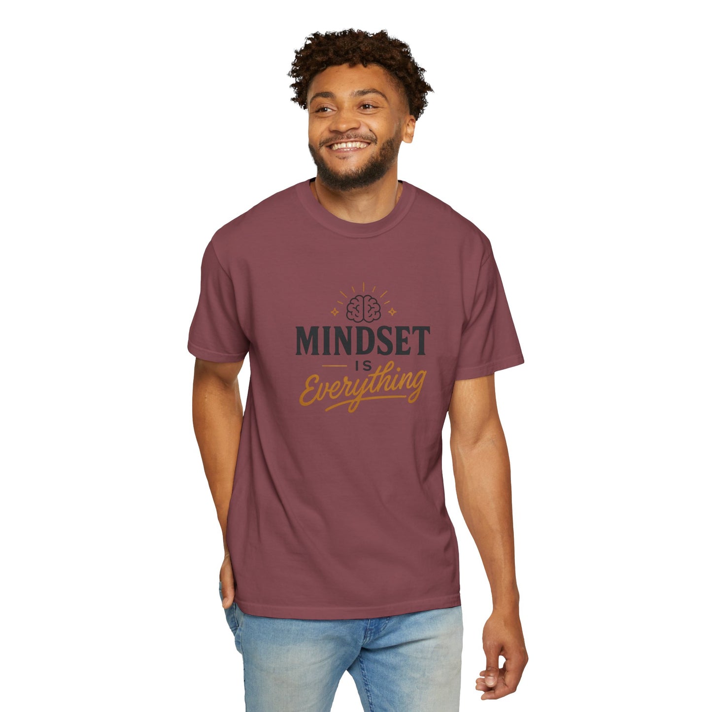 Mindset Is Everything Unisex Garment-Dyed T-Shirt