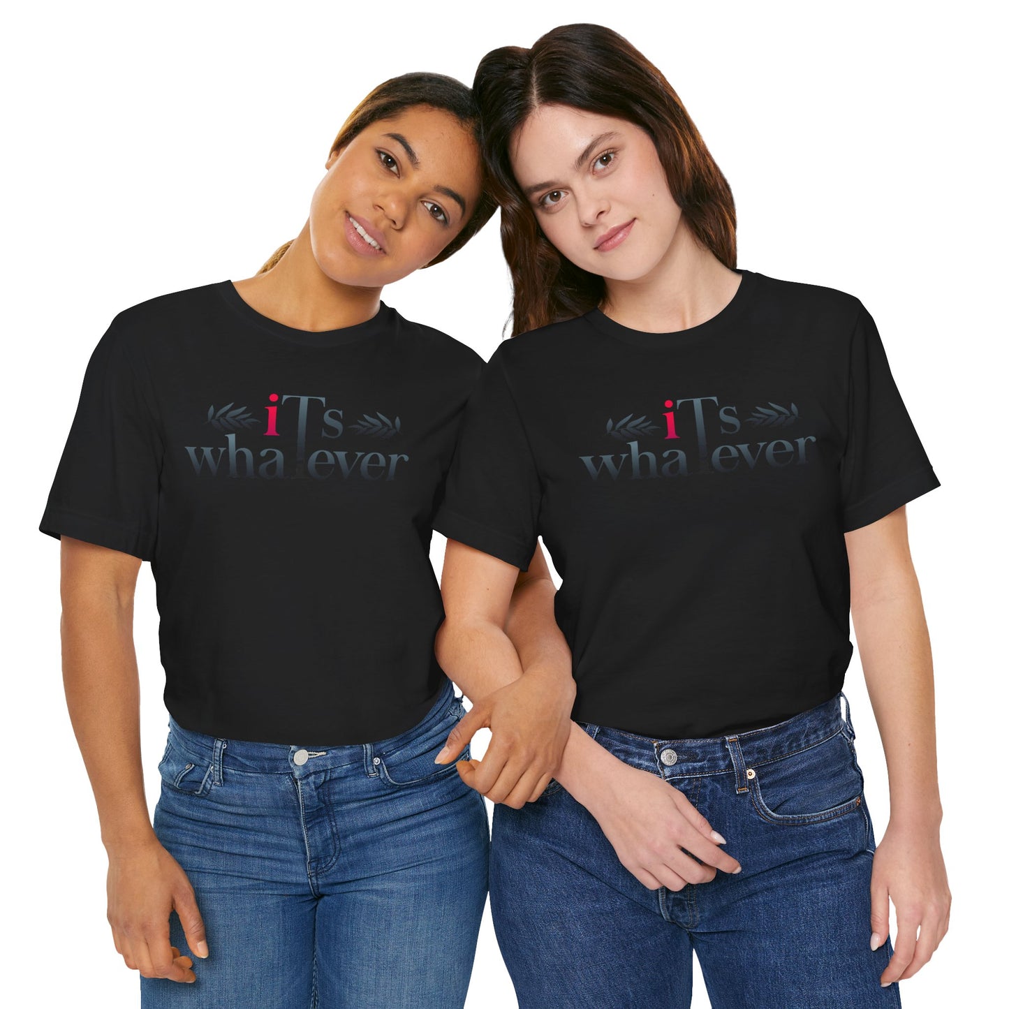 Unisex Jersey Short Sleeve Tee - 'It's Whatever' Casual Shirt
