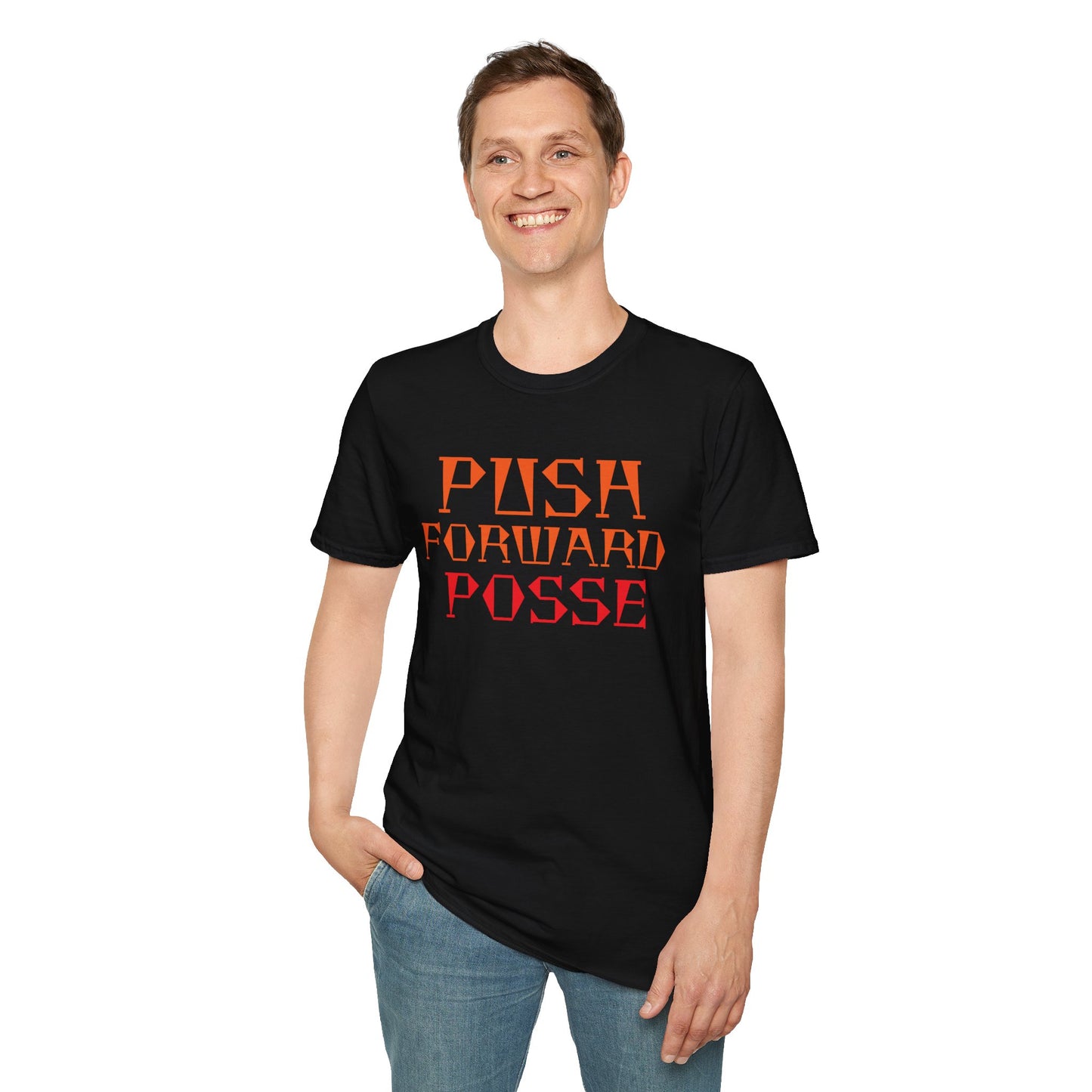 Inspirational T-Shirt - 'Push Forward Posse'