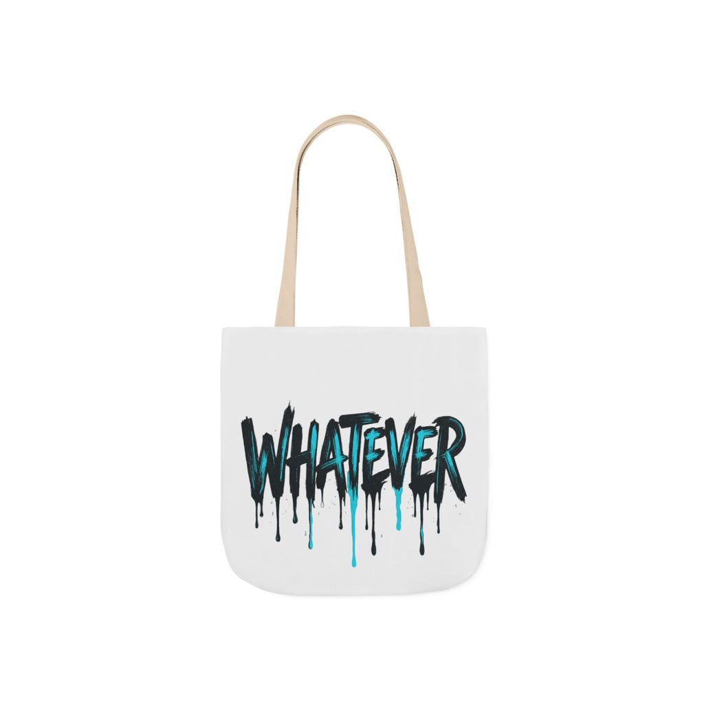 Whatever Drip Tote