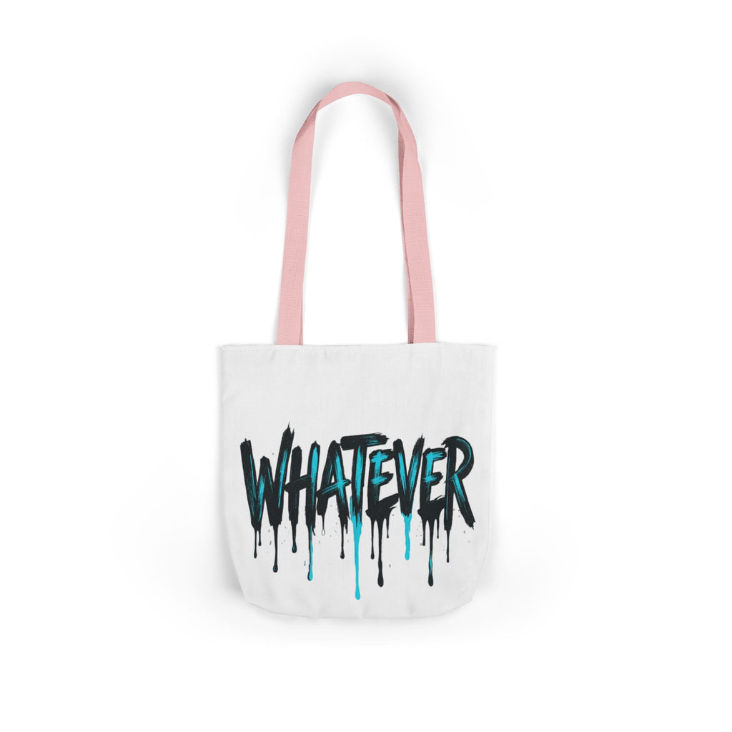 Whatever Drip Tote