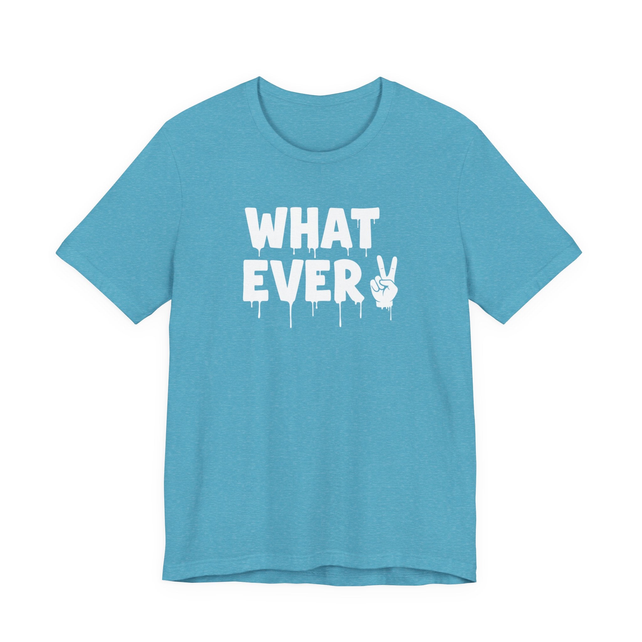 IT'S WHATEVER Unisex Graphic Tee