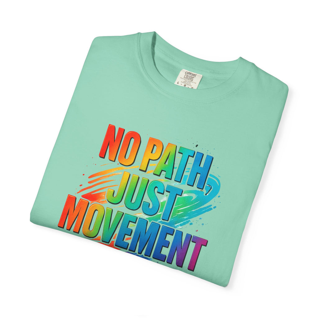 No Path Just Movement Rainbow Graphic T-Shirt