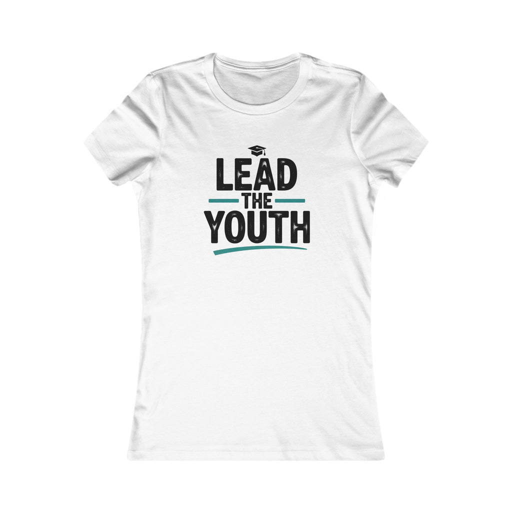 Lead the Youth Women's Tee — Inspirational Youth Leader Shirt
