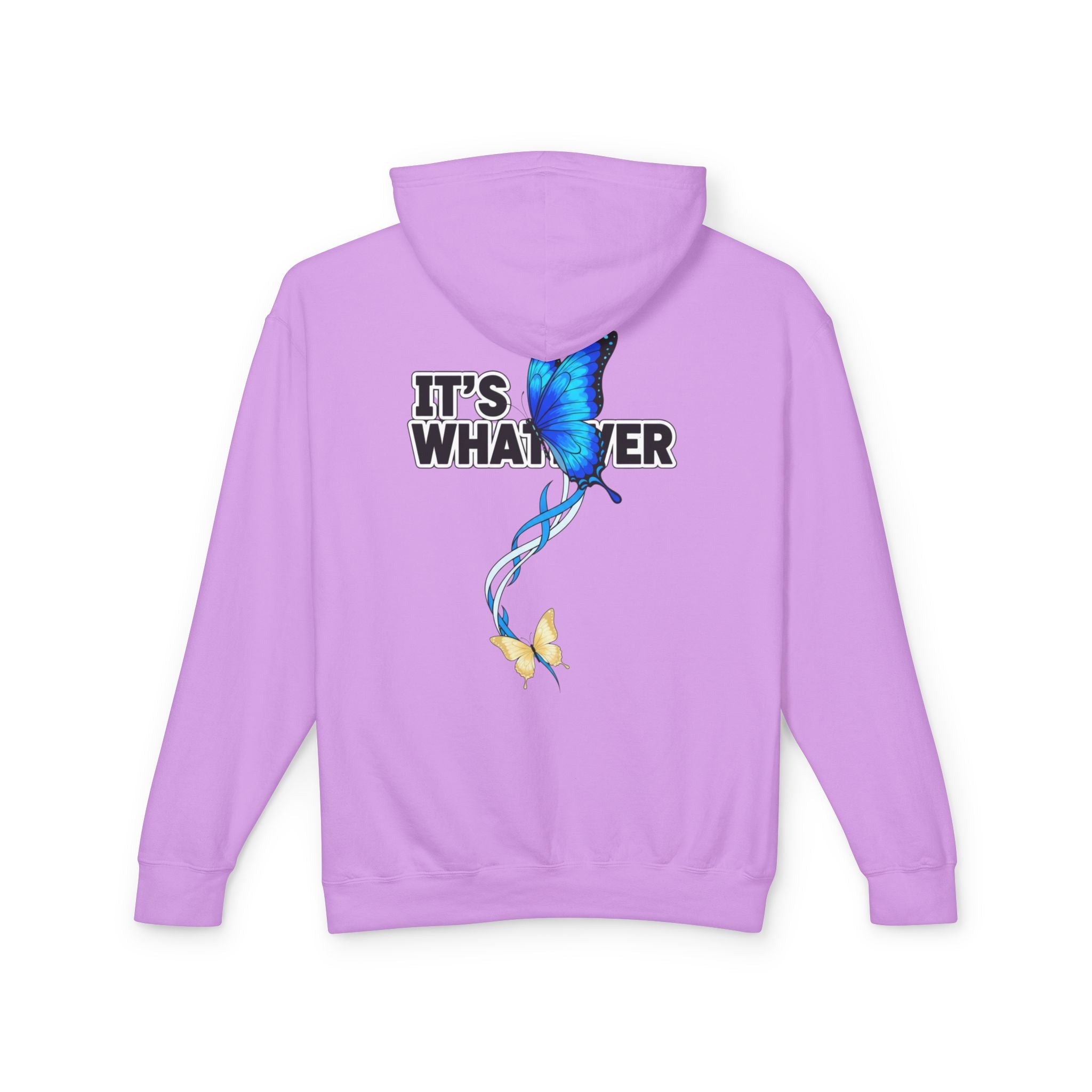 It's Whatever Butterfly Hoodie