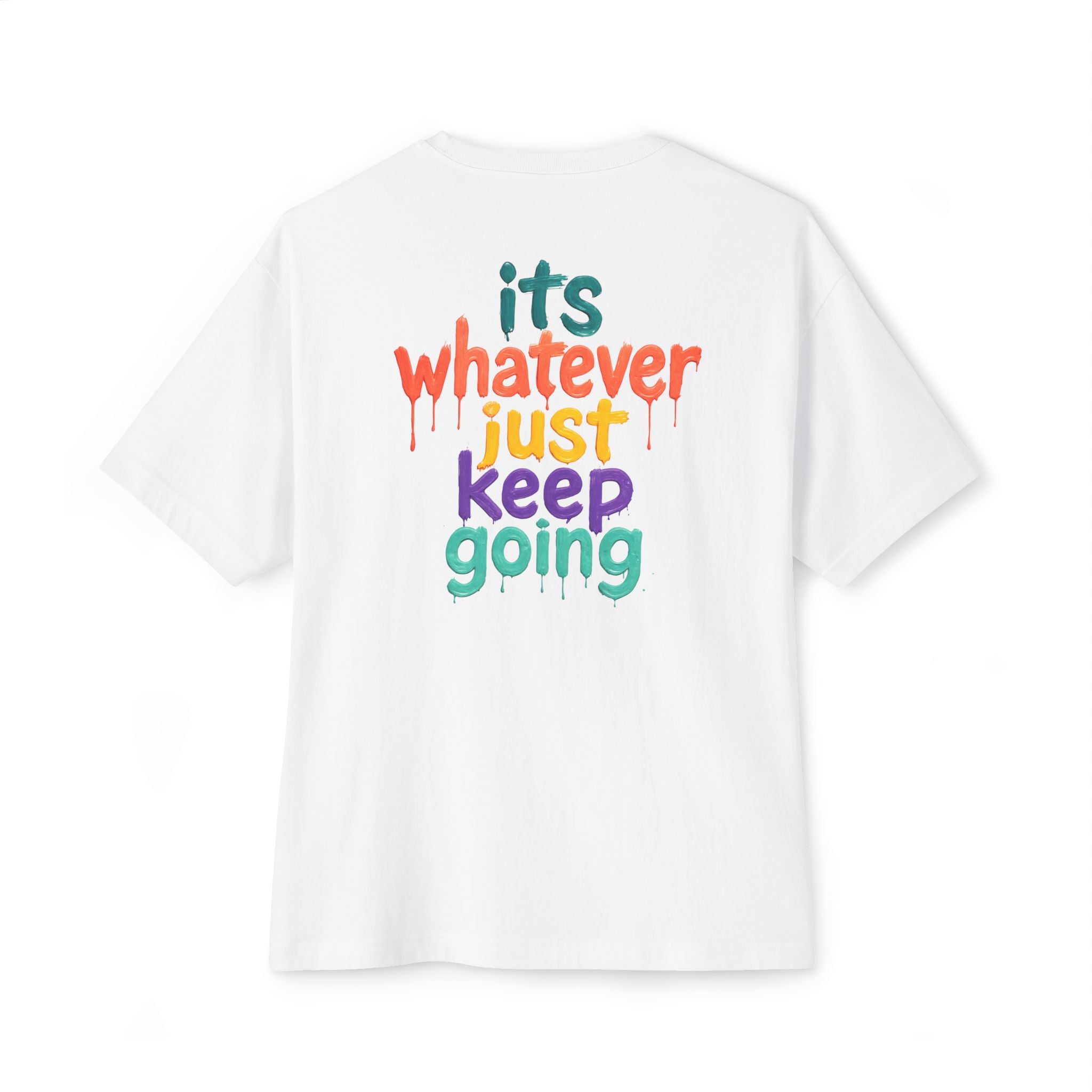 That Part! / It's Whatever — Graphic Tee with Motivational Slogans