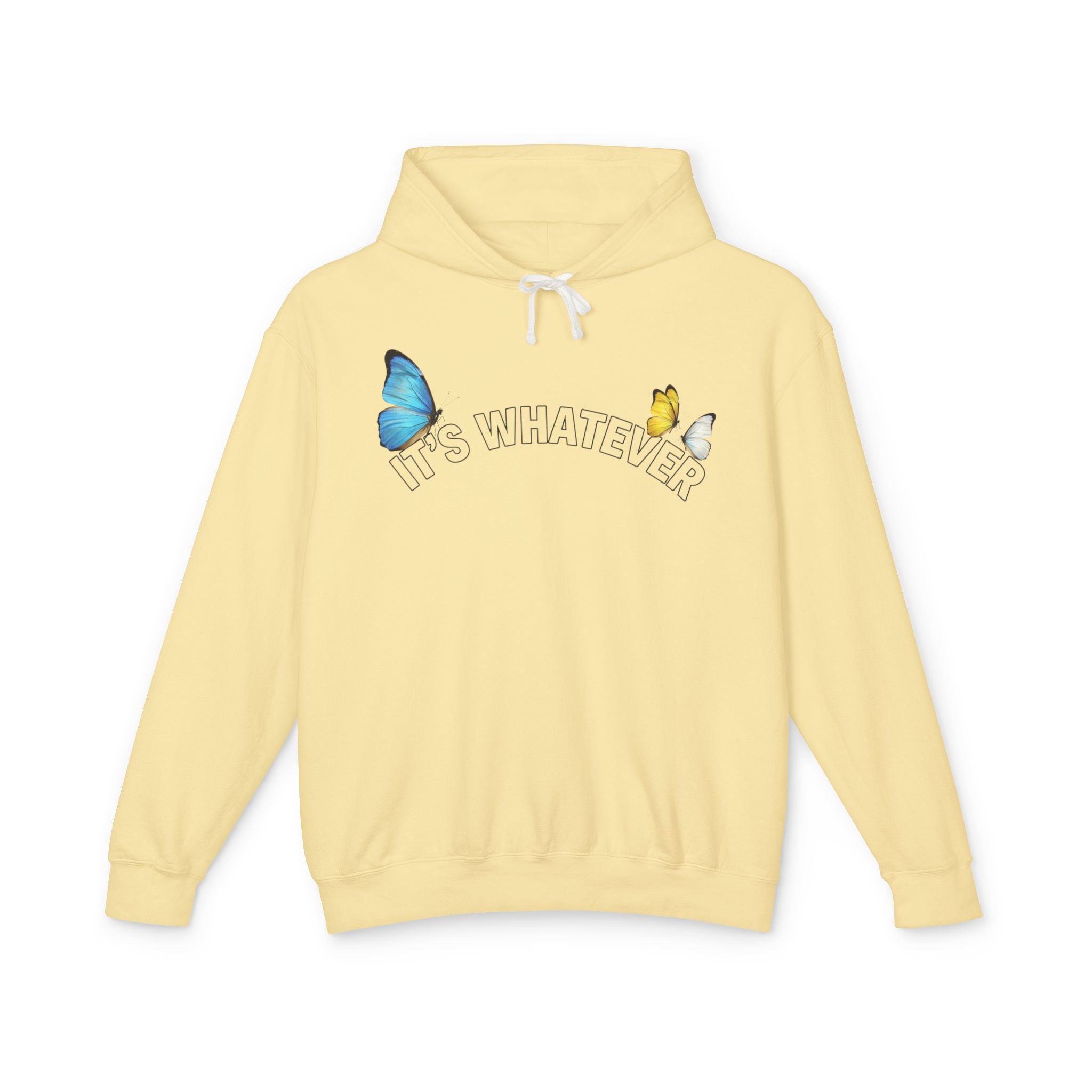 It's Whatever Butterfly Hoodie