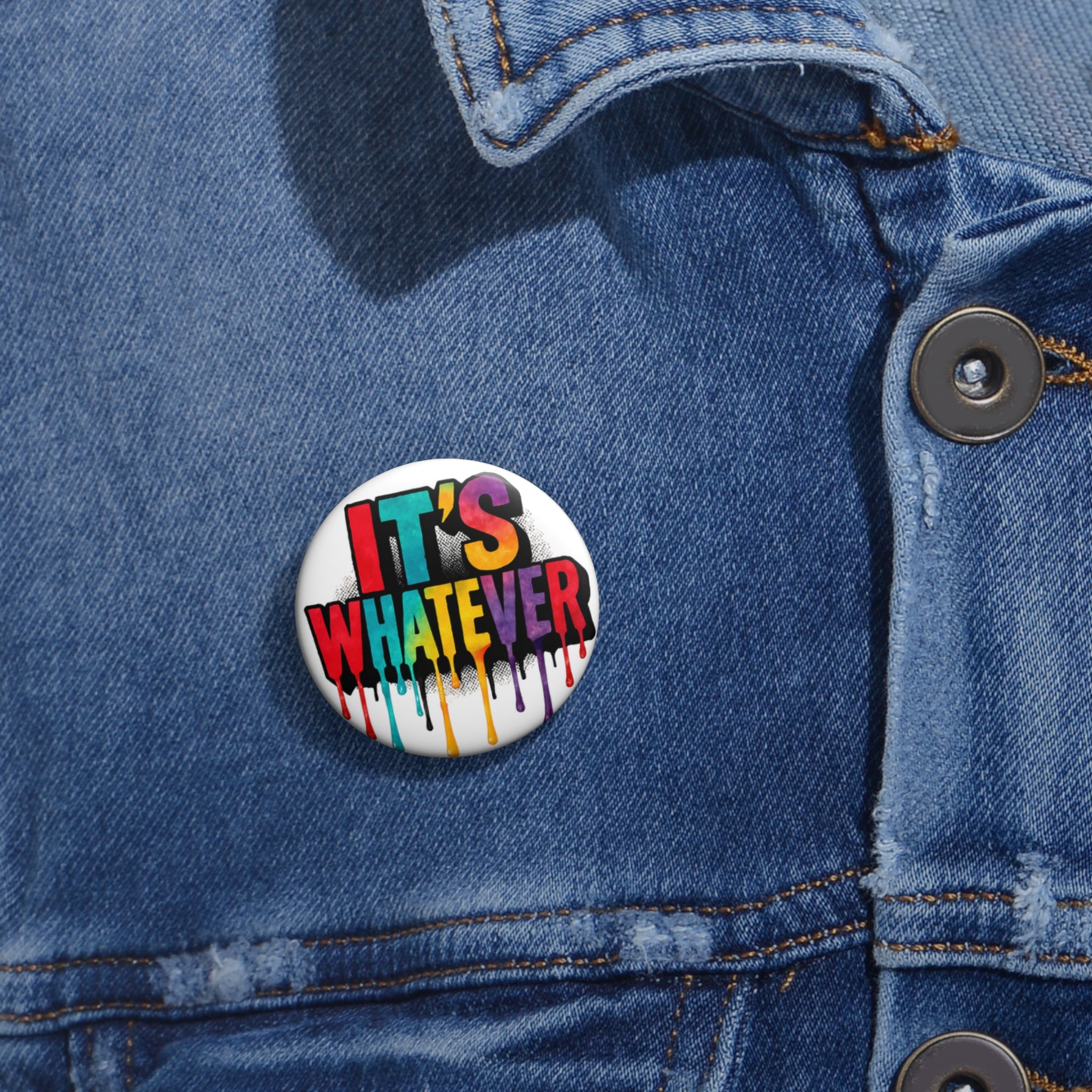 Custom Pin Buttons | It's Whatever