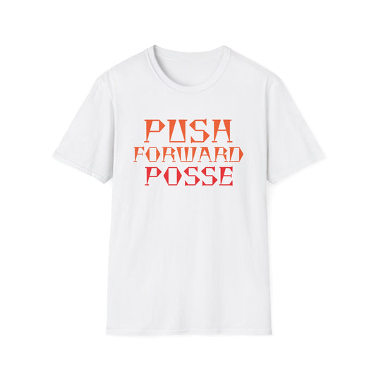 Inspirational T-Shirt - 'Push Forward Posse'
