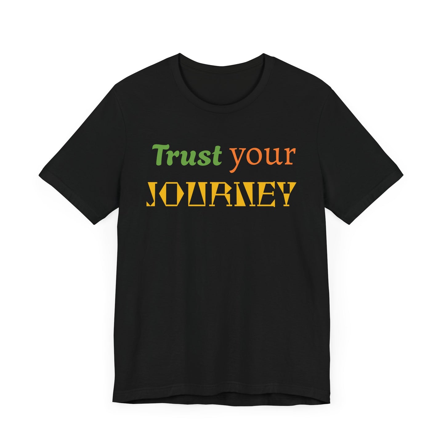 Trust Your Journey T-Shirt