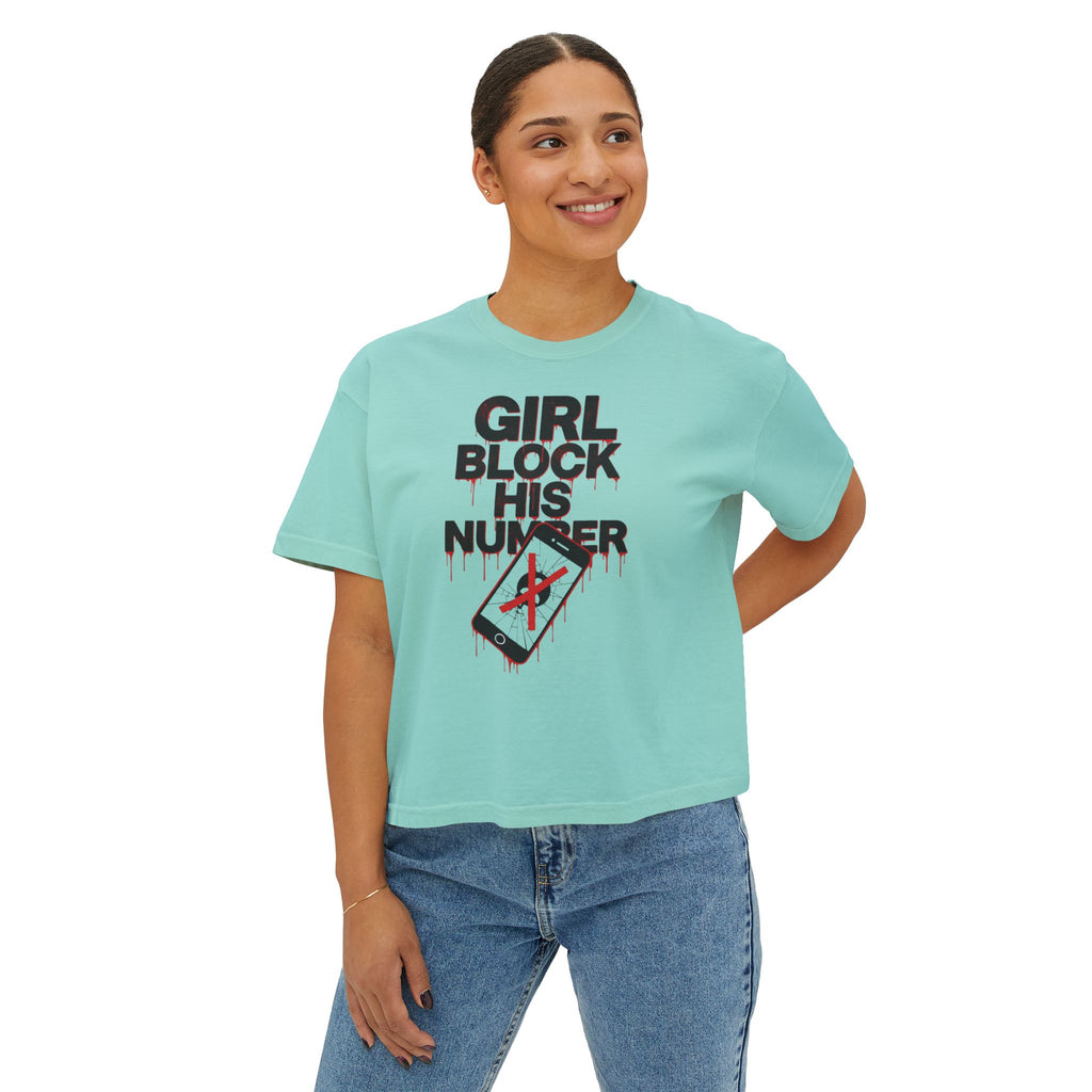 Girl Block His Number Boxy Tee - Funny Feminist Graphic Shirt