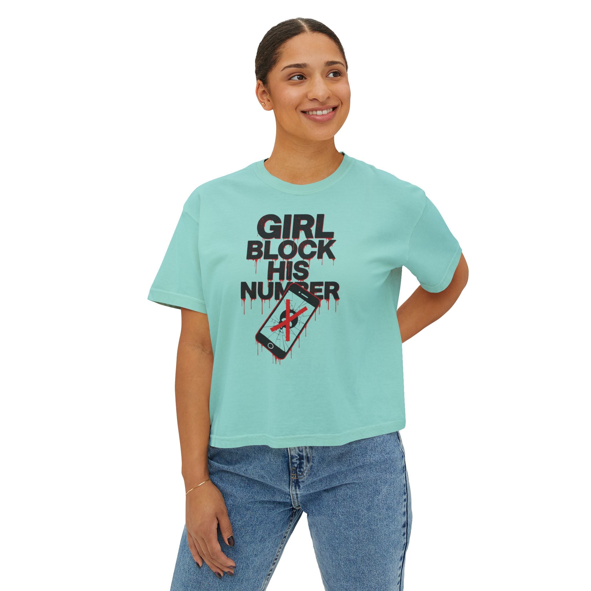 Girl Block His Number Boxy Tee - Funny Feminist Graphic Shirt