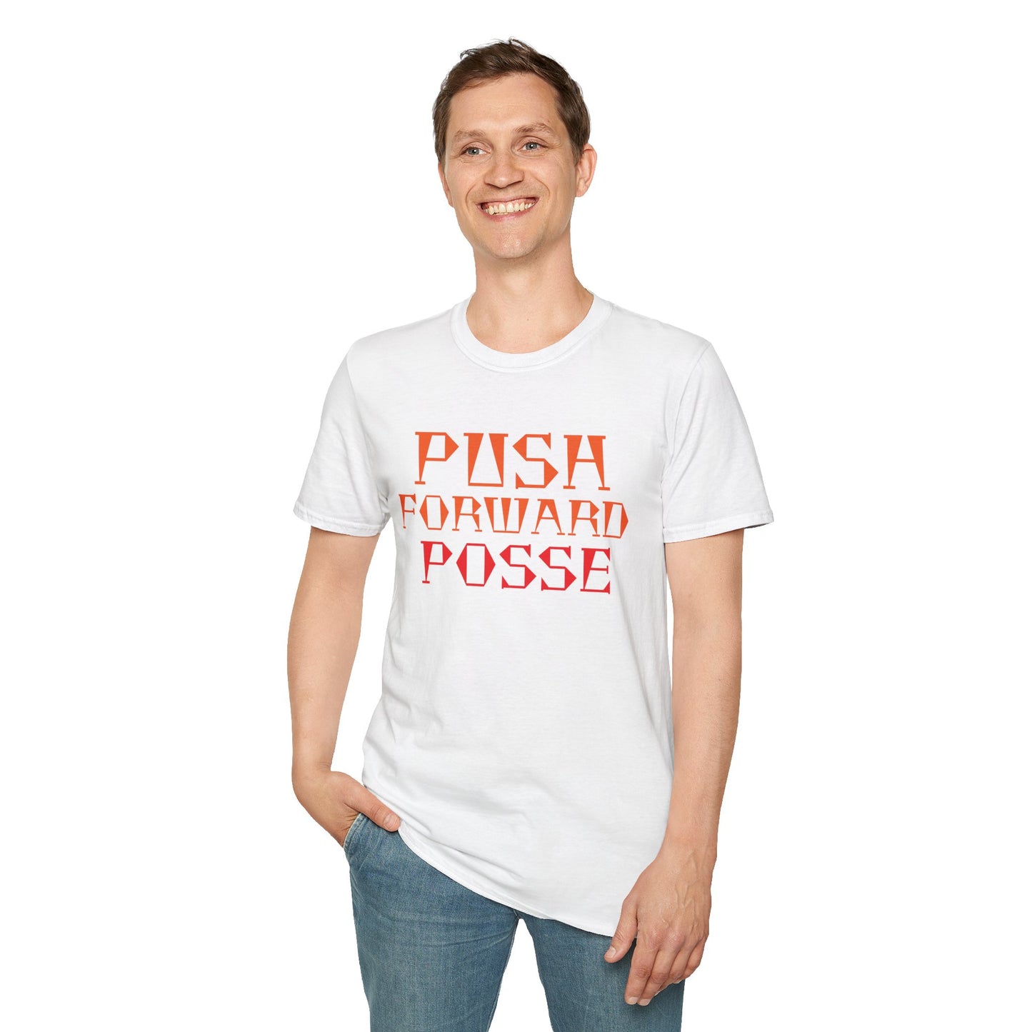 Inspirational T-Shirt - 'Push Forward Posse'