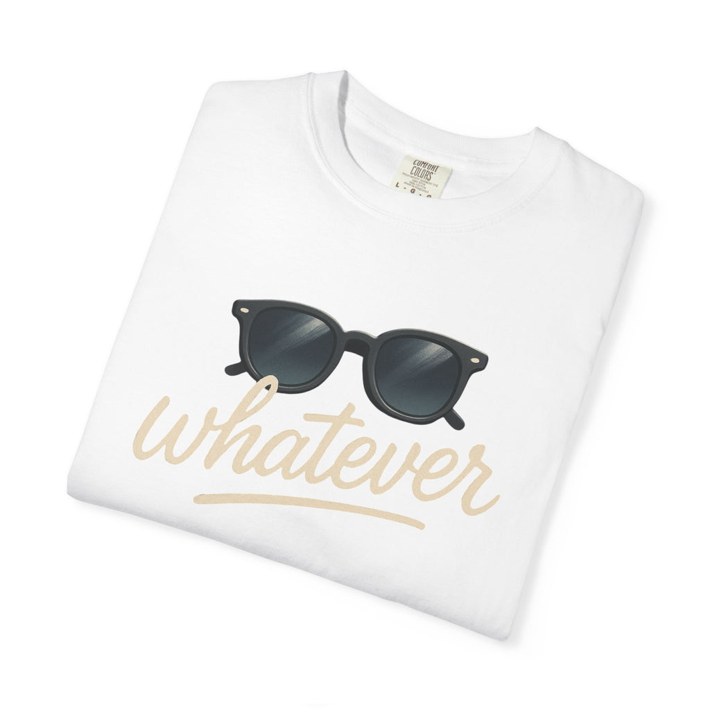 Whatever Sunglasses T-Shirt — Casual Graphic Tee with 'Whatever' Script
