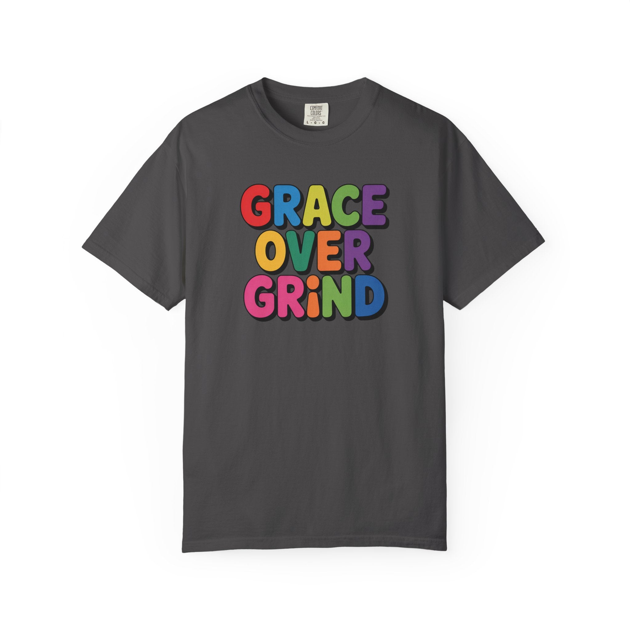 Grace Over Grind T-Shirt — Colorful Positive Faith Tee
