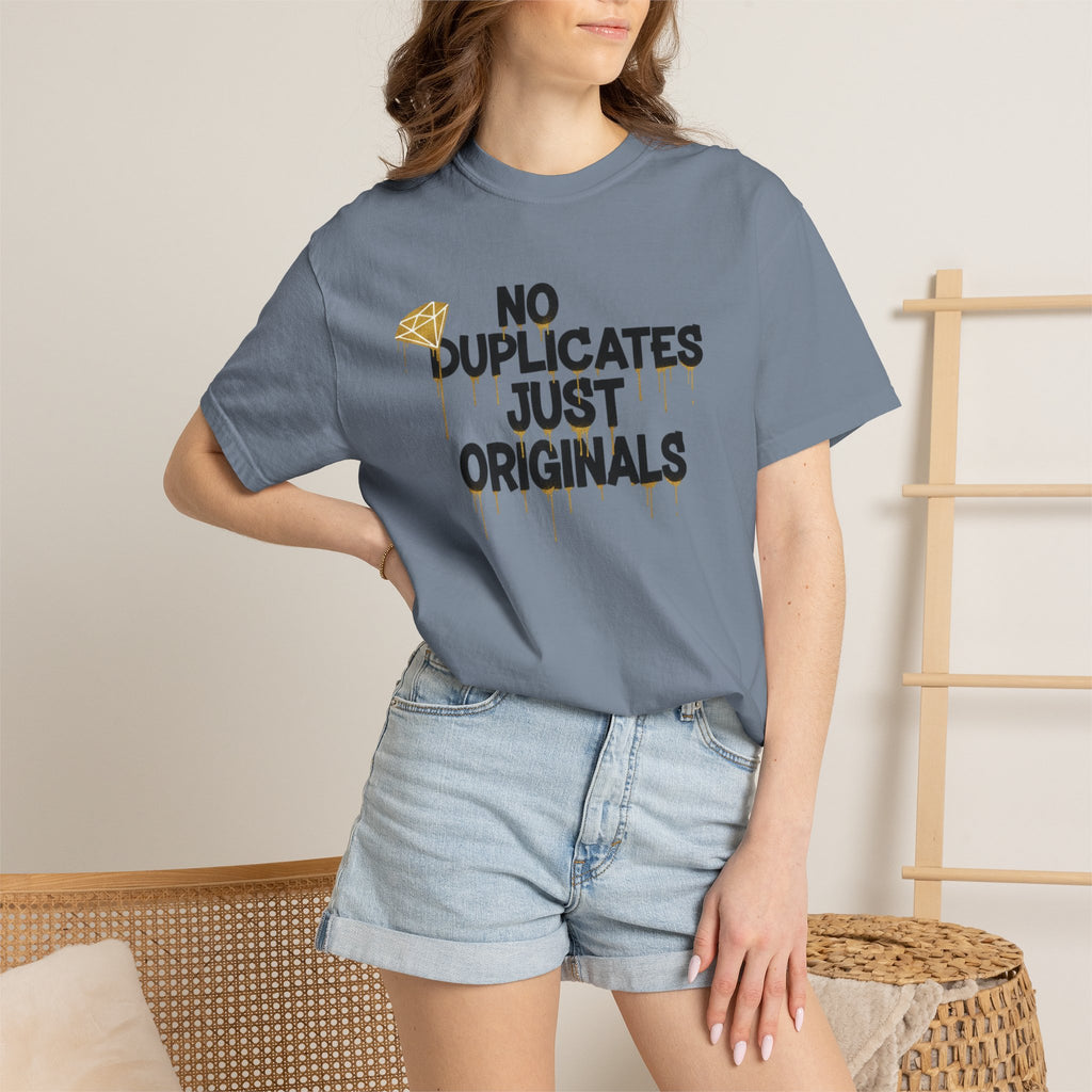 No Duplicates Just Originals T-Shirt — Bold Streetwear Graphic Tee