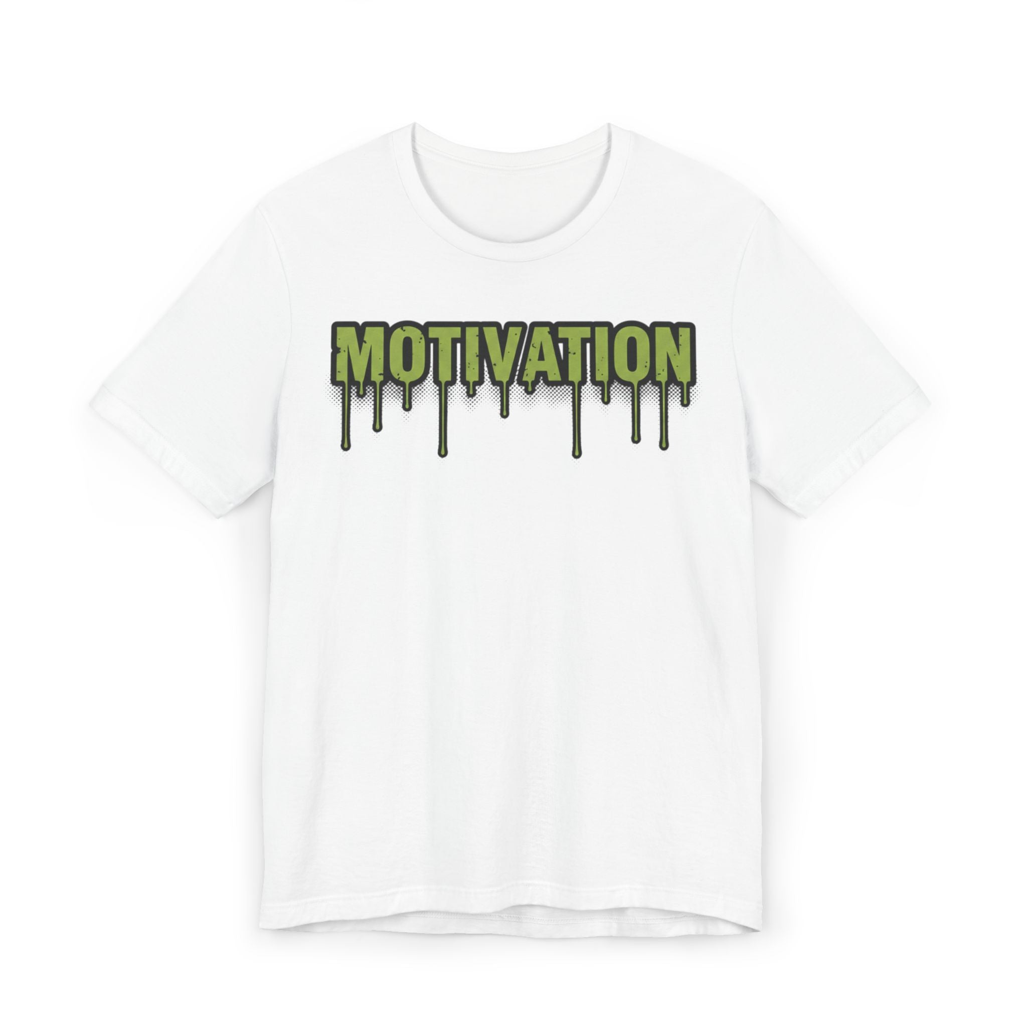 Motivation Drip Graphic T‑Shirt
