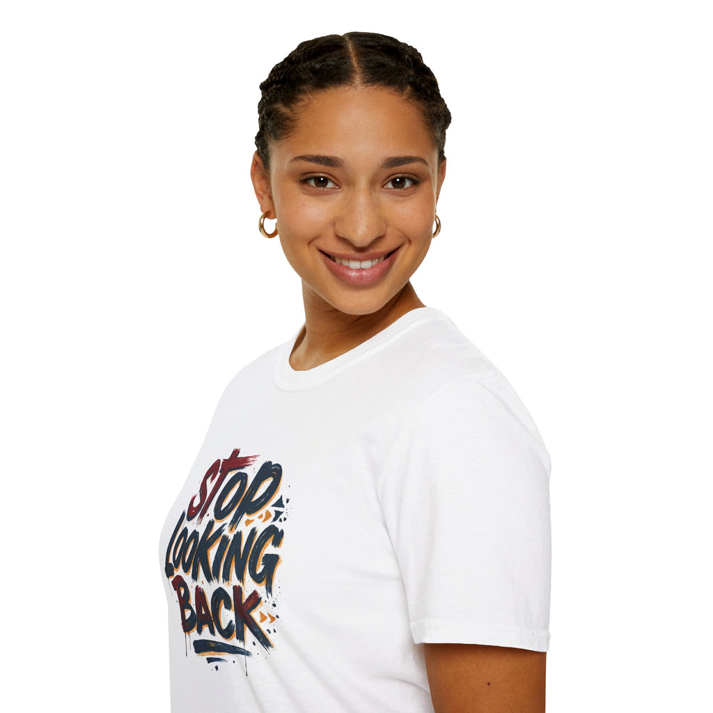 Stop Looking Back T-Shirt — Inspirational Motivational Graphic Tee