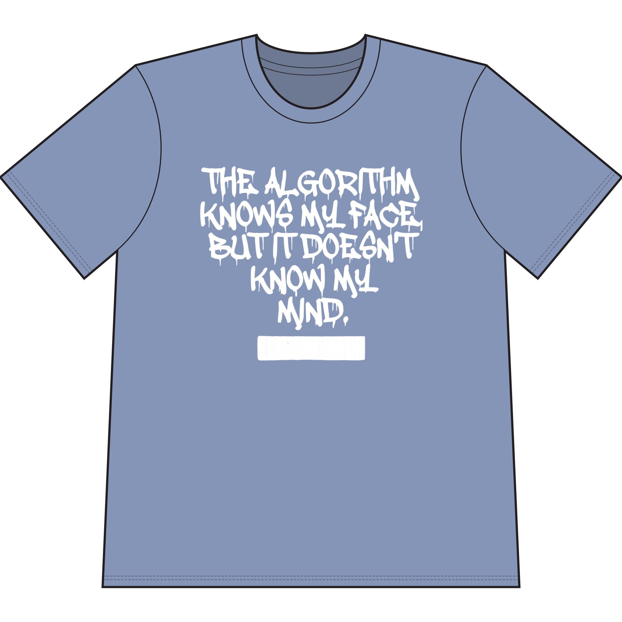 The Algorithm Knows My Face Tee