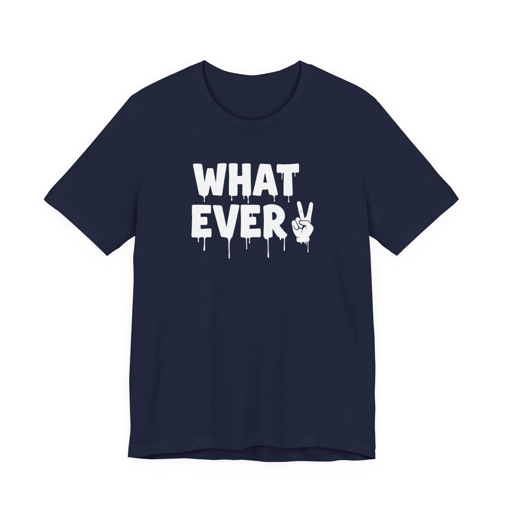 IT'S WHATEVER Unisex Graphic Tee