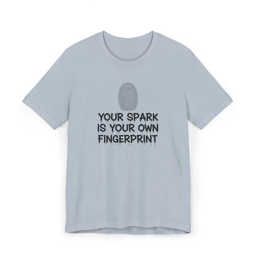 Your Spark Fingerprint Tee | Born to Stand Out