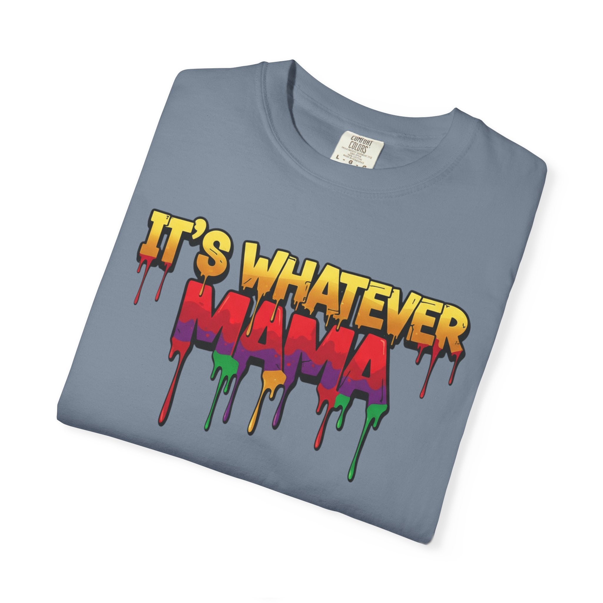 Mama Tee – Drip Graphic