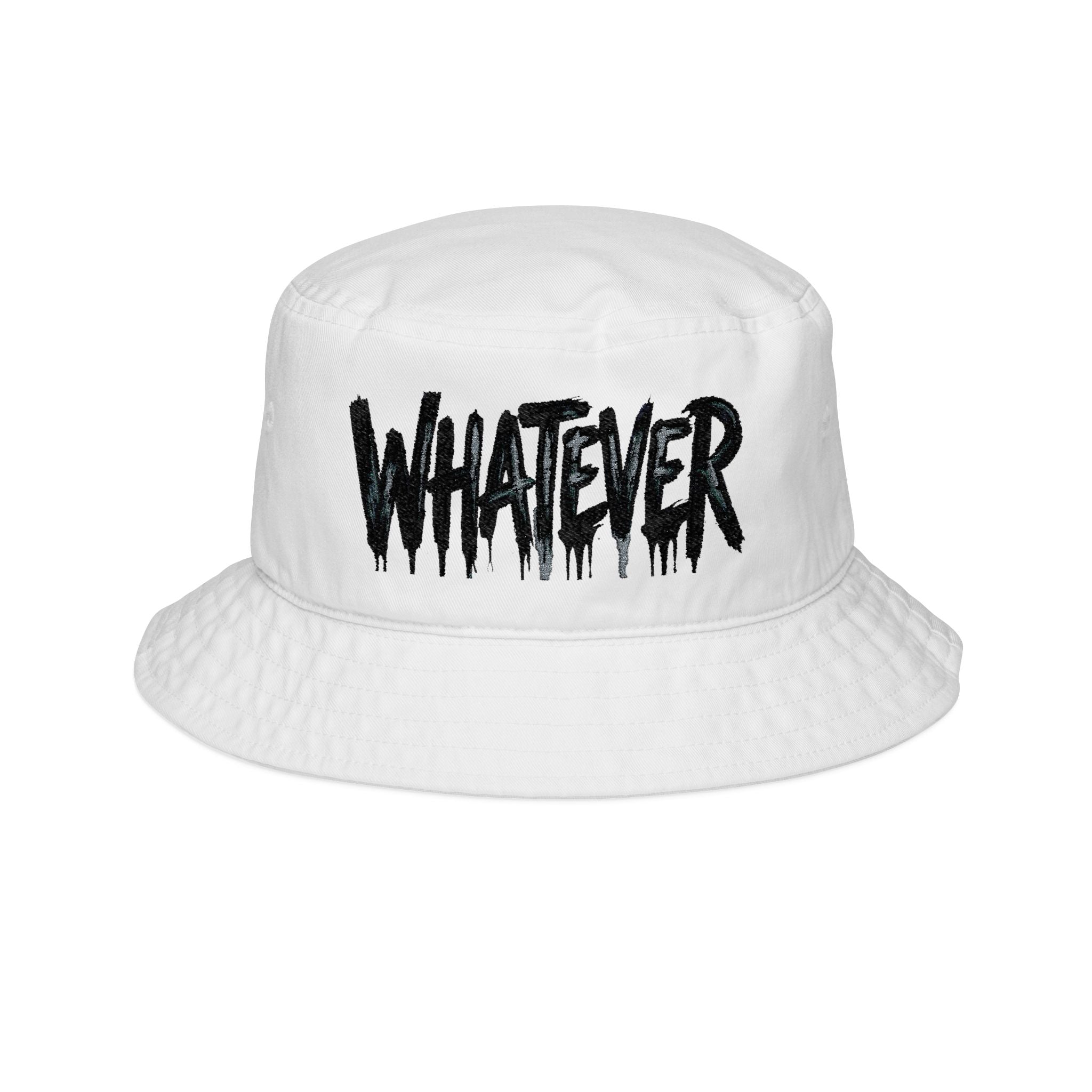 Whatever Embroidered Bucket Hat