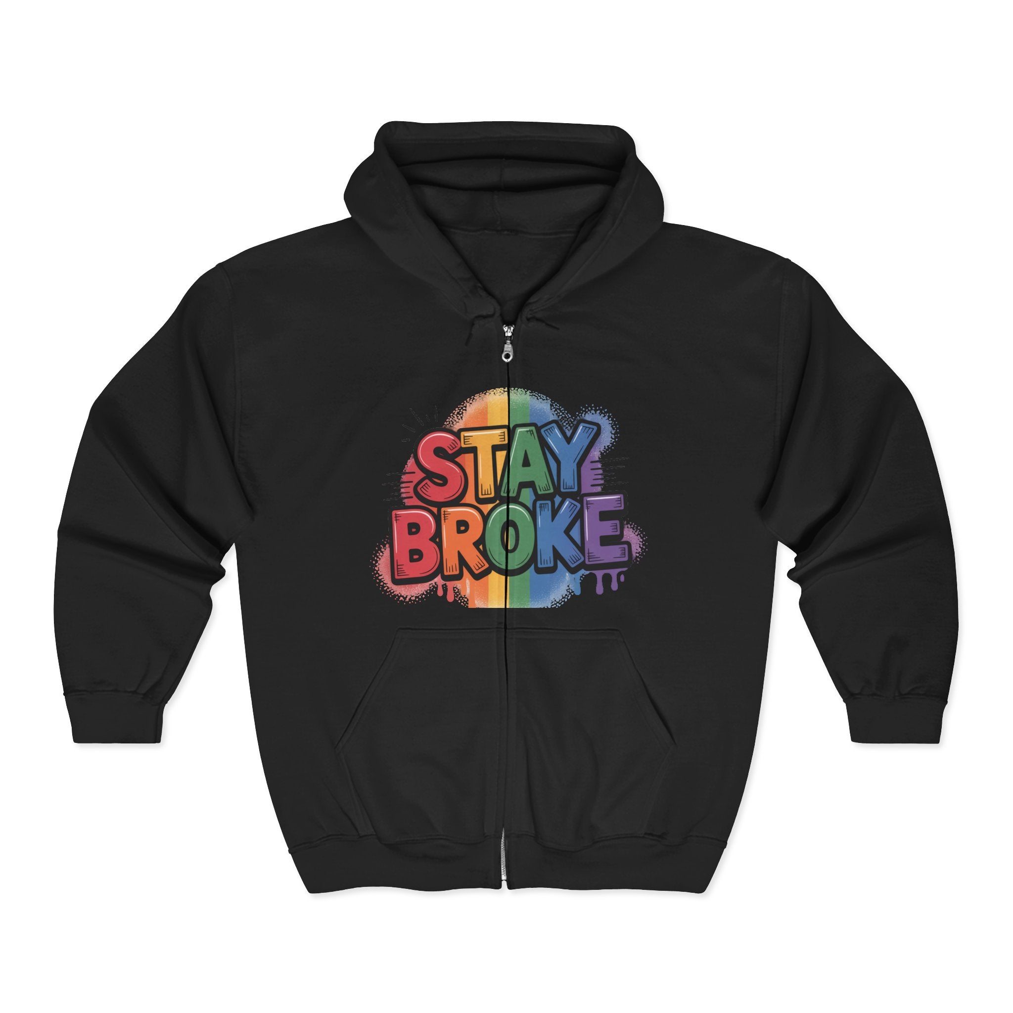 Stay Broke Rainbow Zip Hoodie — Funny Retro Graphic Full‑Zip Sweatshirt