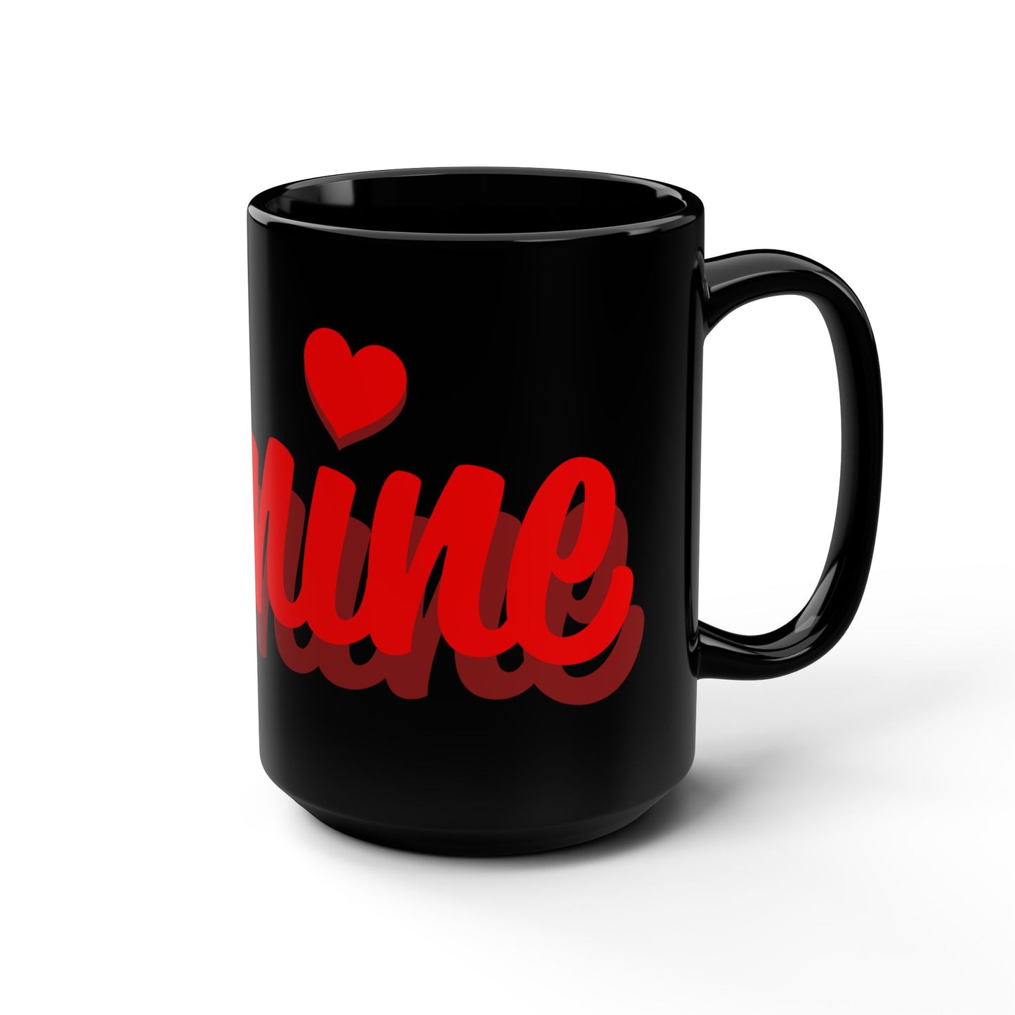 Mug - Be Mine 15oz Black Mug for Valentine's Day Gift