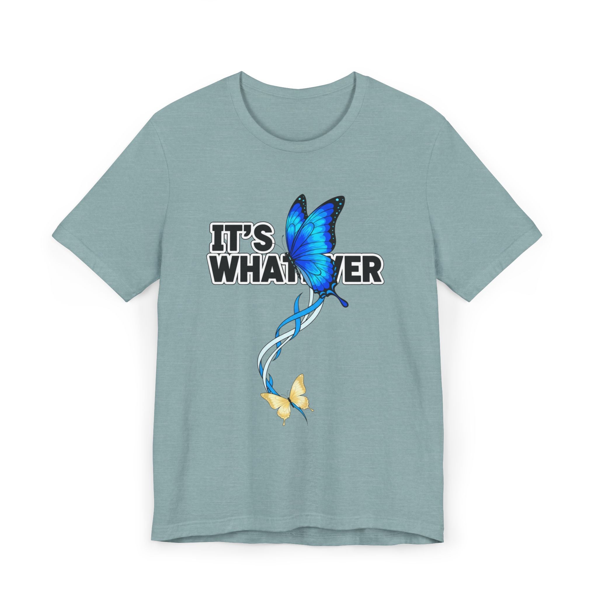 It's Whatever Blue Butterfly Tee