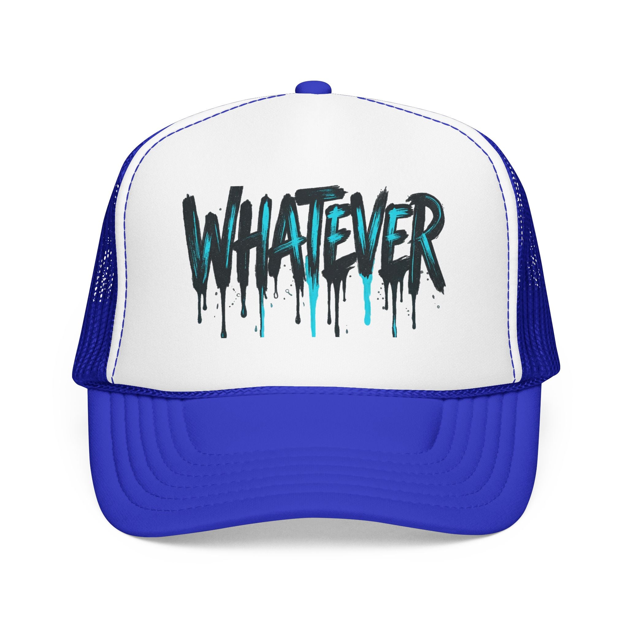 WHATEVER Drip Trucker Hat