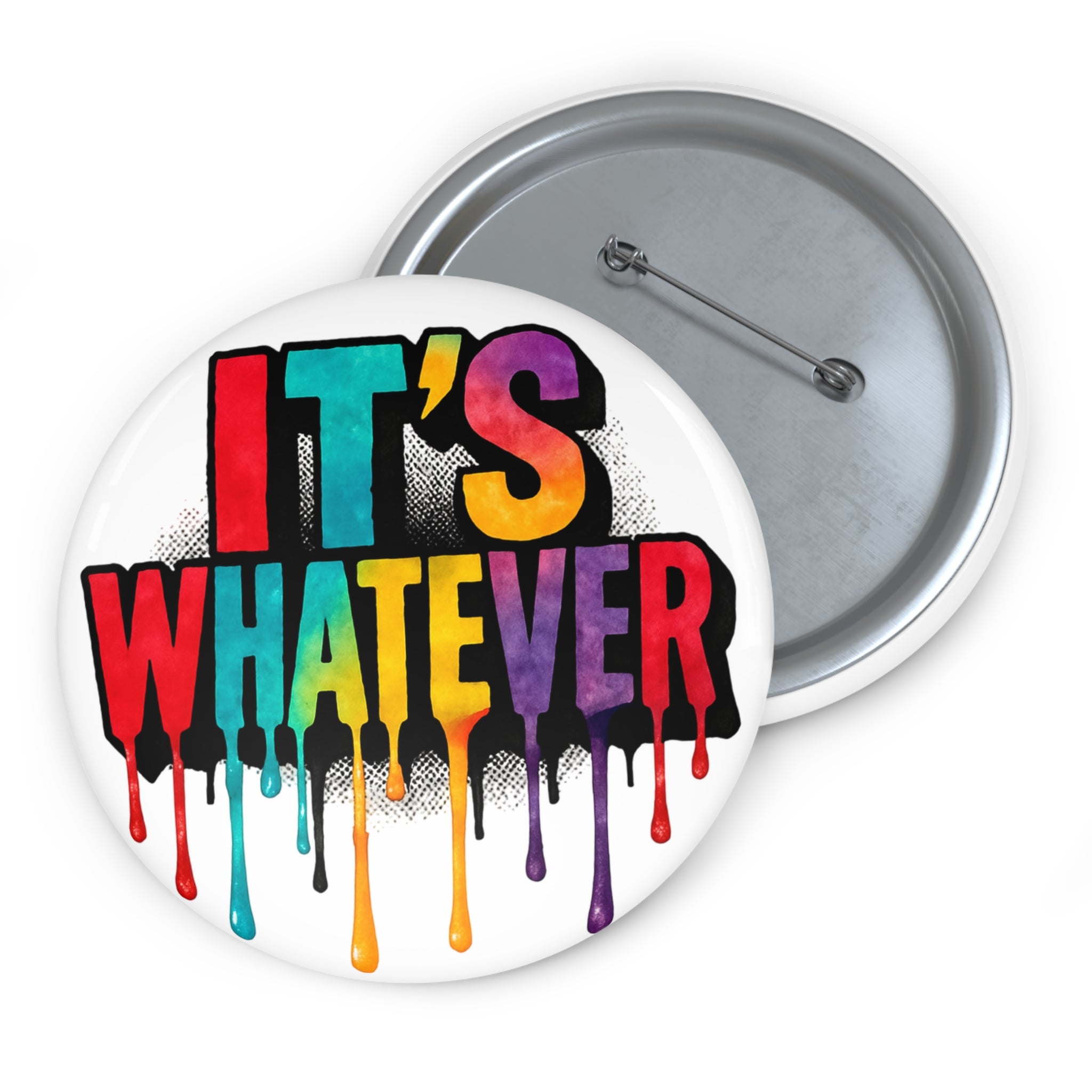 Custom Pin Buttons | It's Whatever