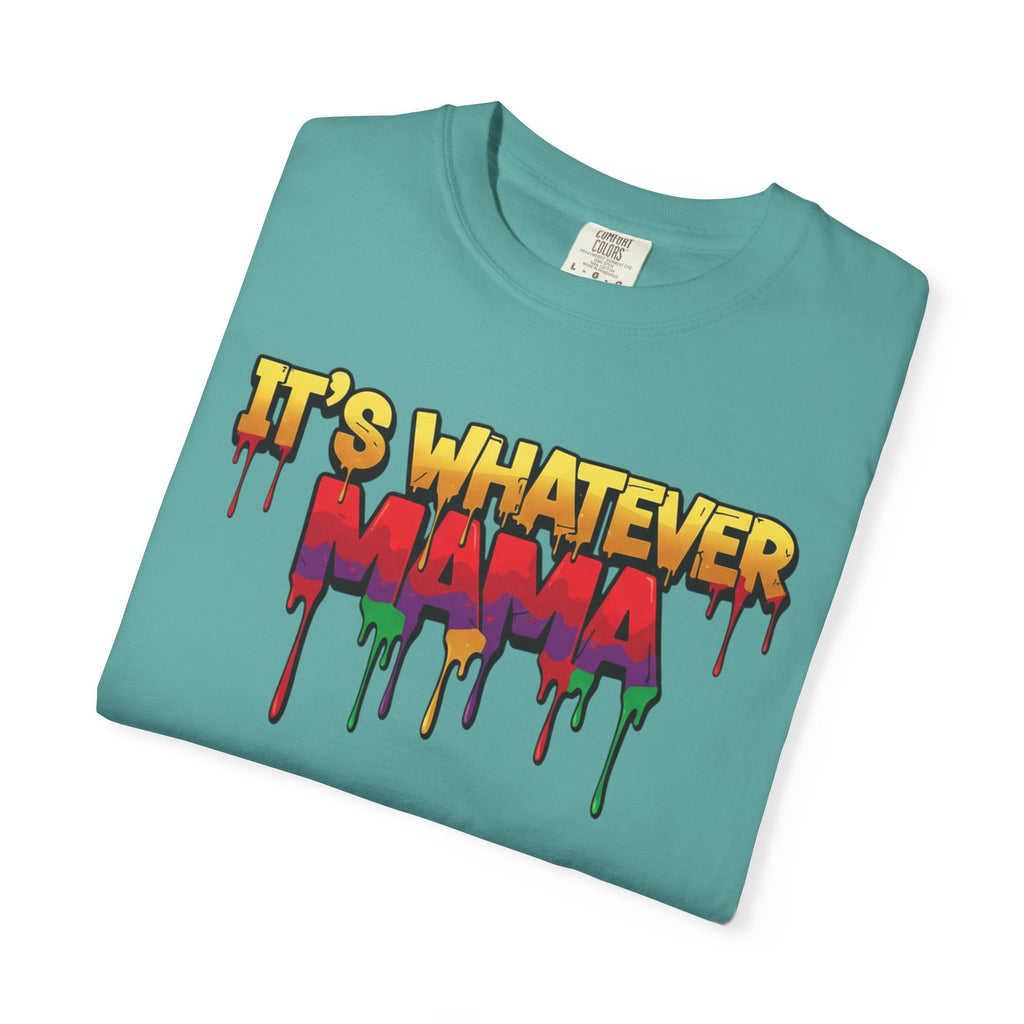 Mama Tee – Drip Graphic