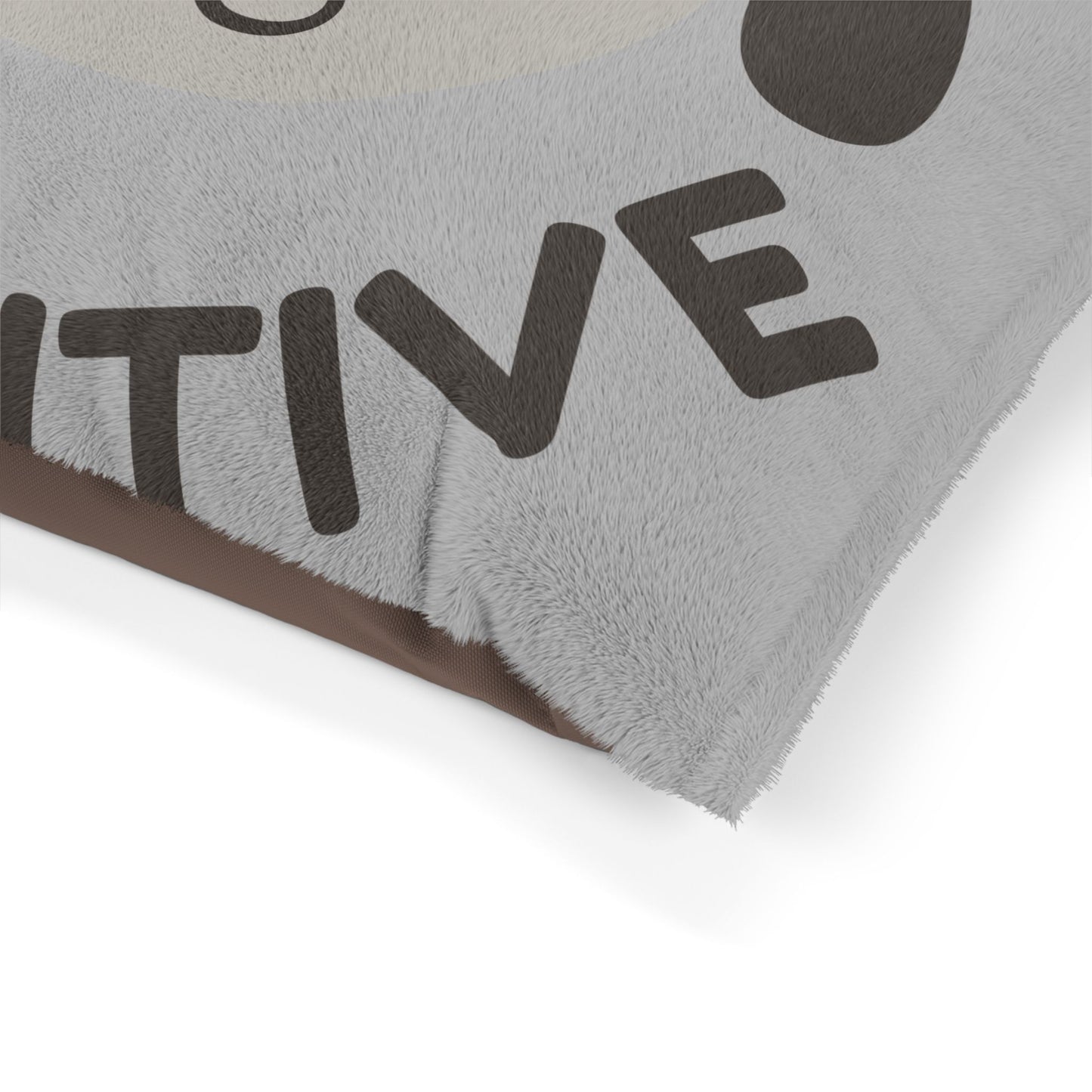 Stay Pawsitive Pet Bed - Cozy Dog Bed with Playful Puppy Design