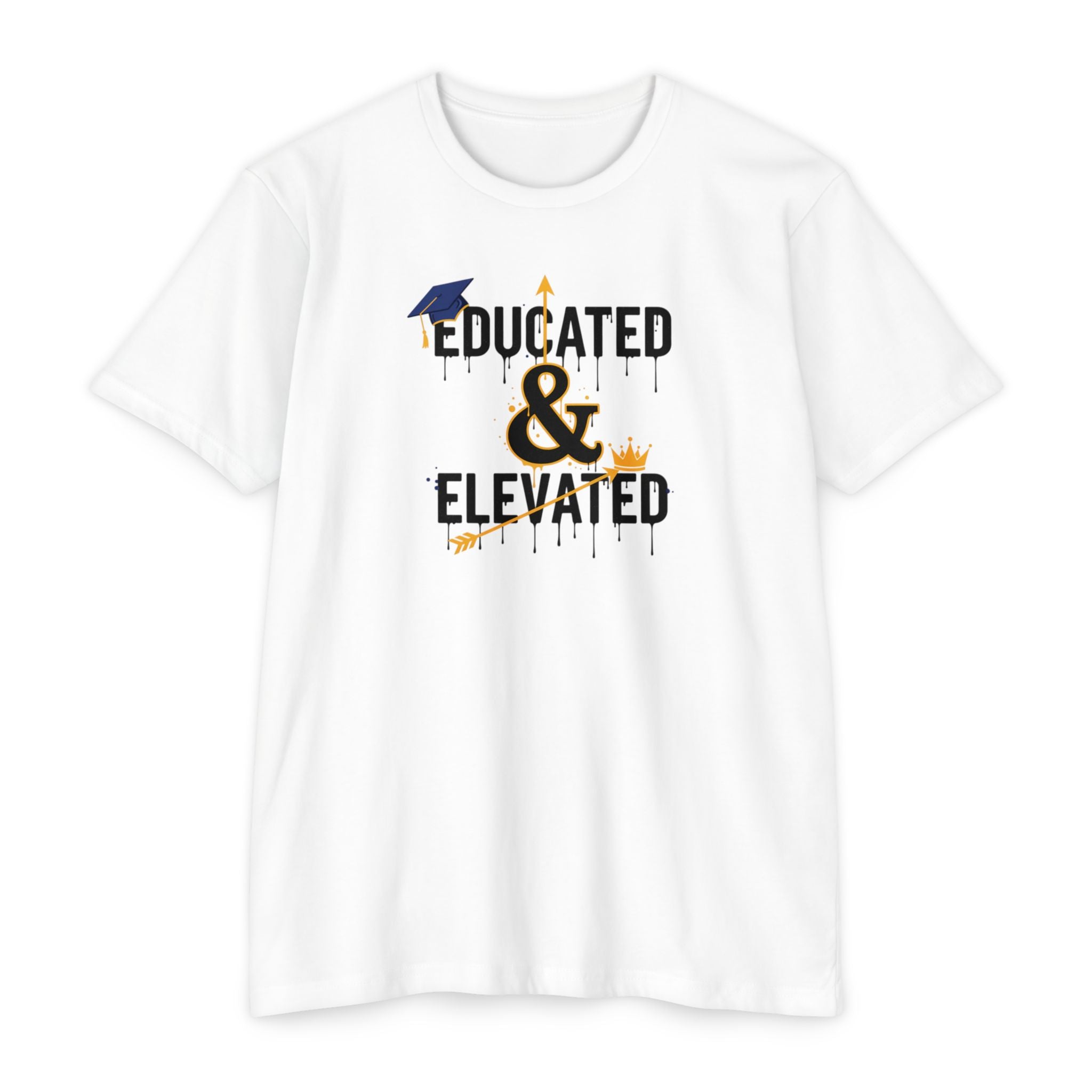 Educated & Elevated Graduation T-Shirt — Achievement Graphic Tee