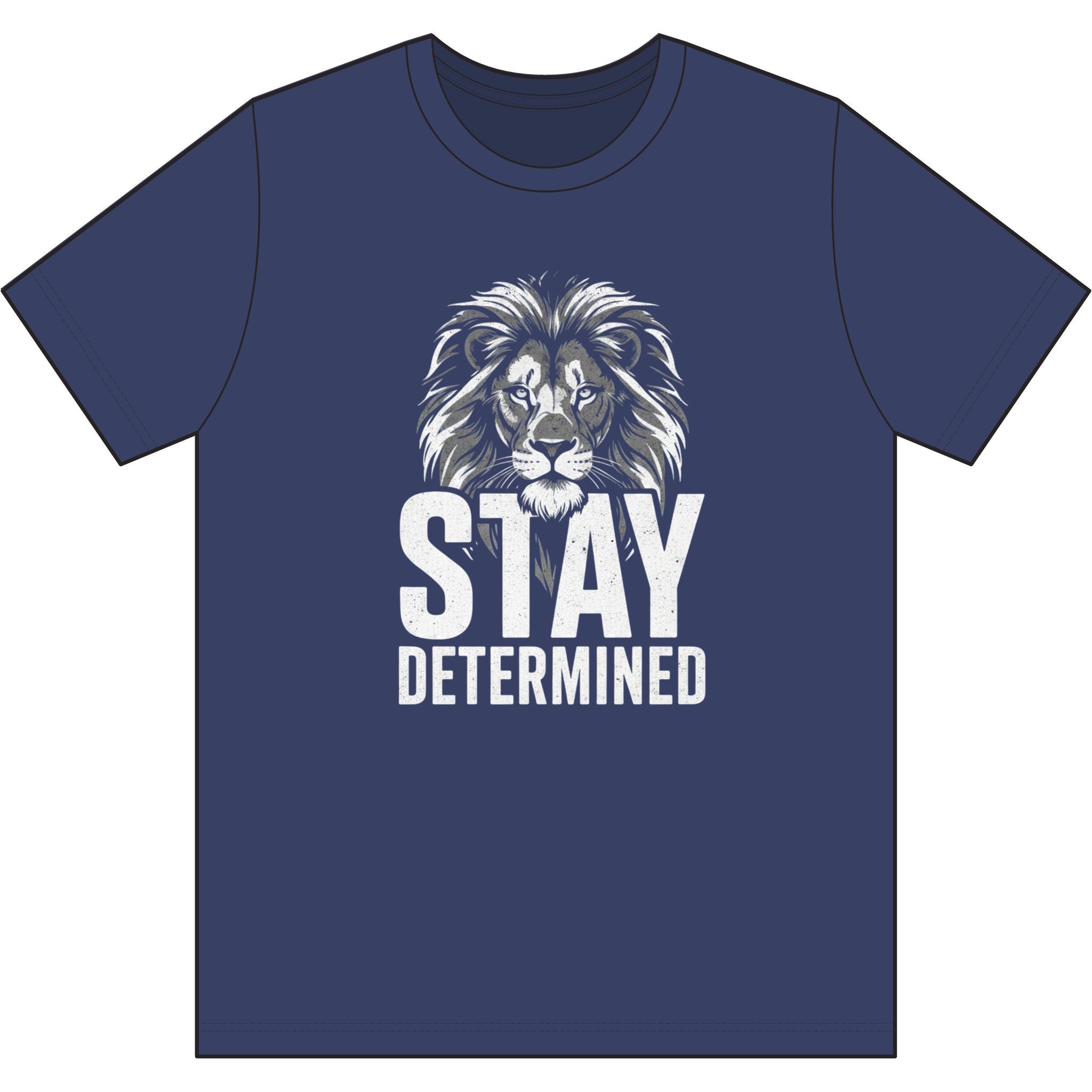 Stay Determined Lion Tee