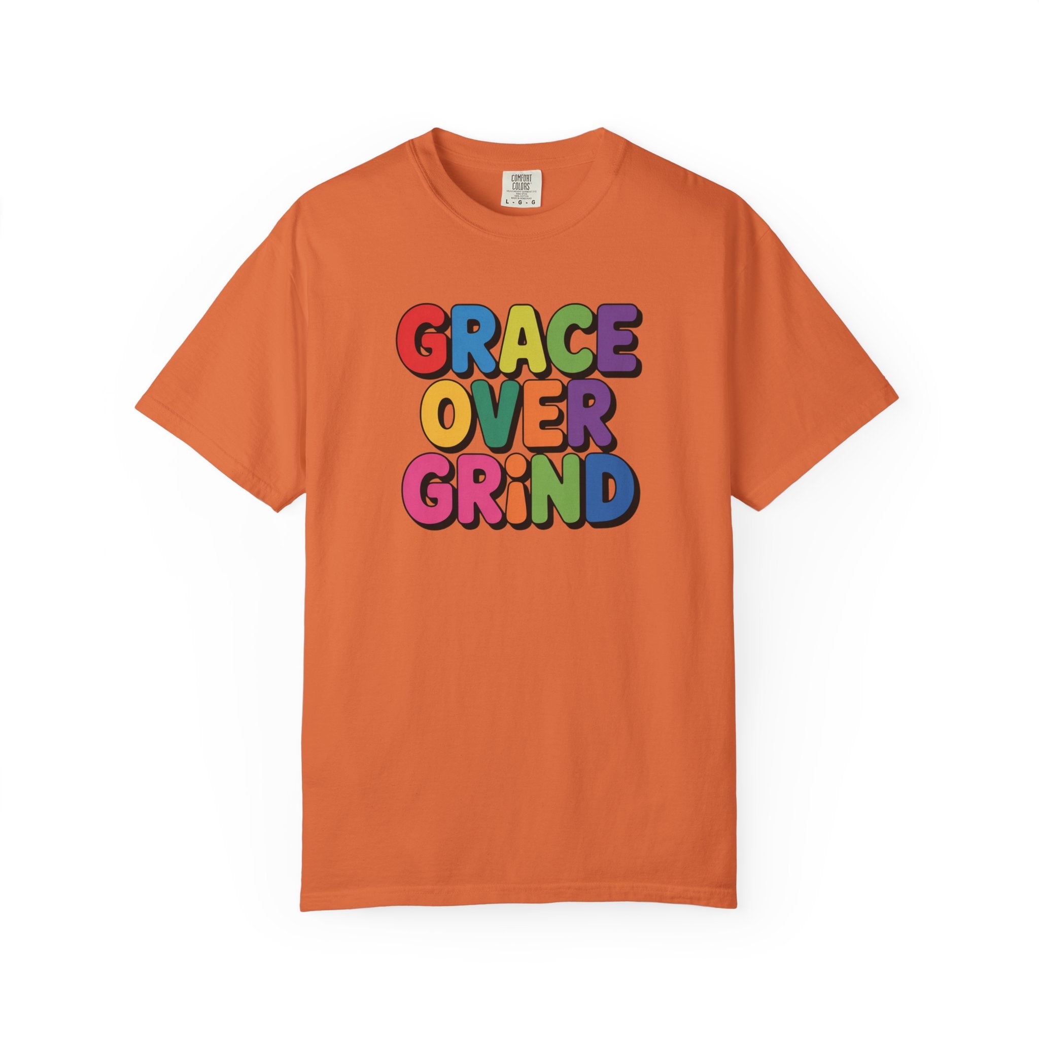 Grace Over Grind T-Shirt — Colorful Positive Faith Tee