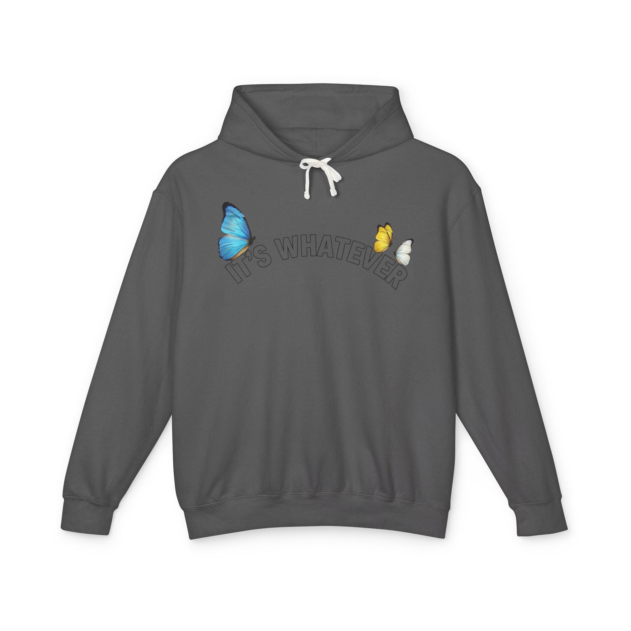 It's Whatever Butterfly Hoodie