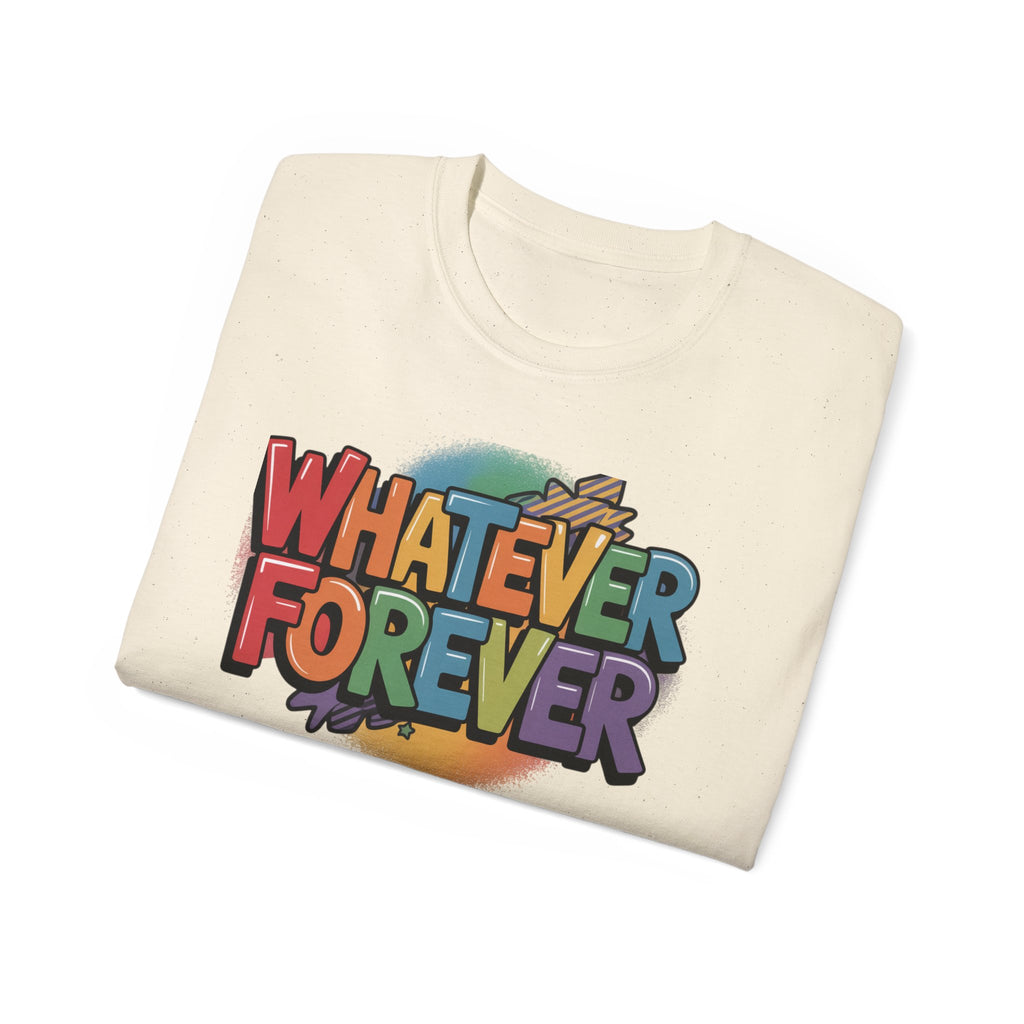 Whatever Forever Graphic Tee — Retro Rainbow Casual T‑Shirt