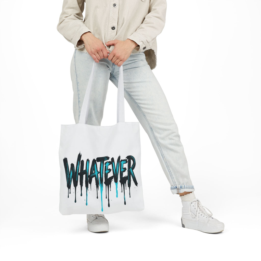 Whatever Drip Tote