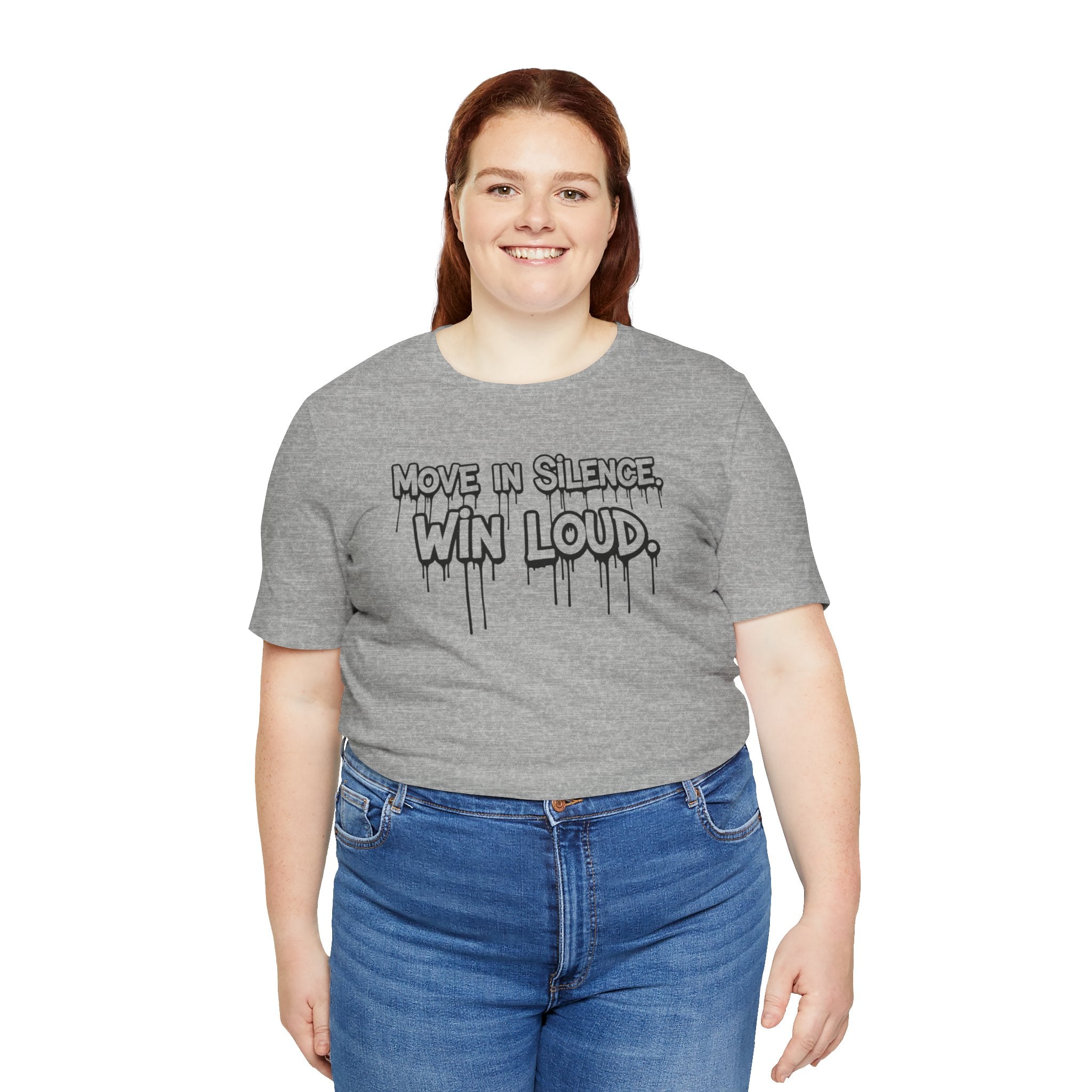 Move in Silence, Win Loud Tee