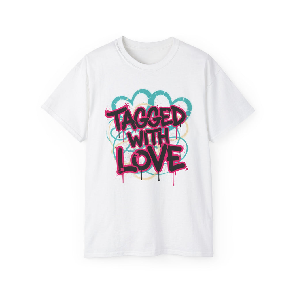 Tagged With Love Graffiti T‑Shirt — Urban Streetwear Tee with Pink Drip Script