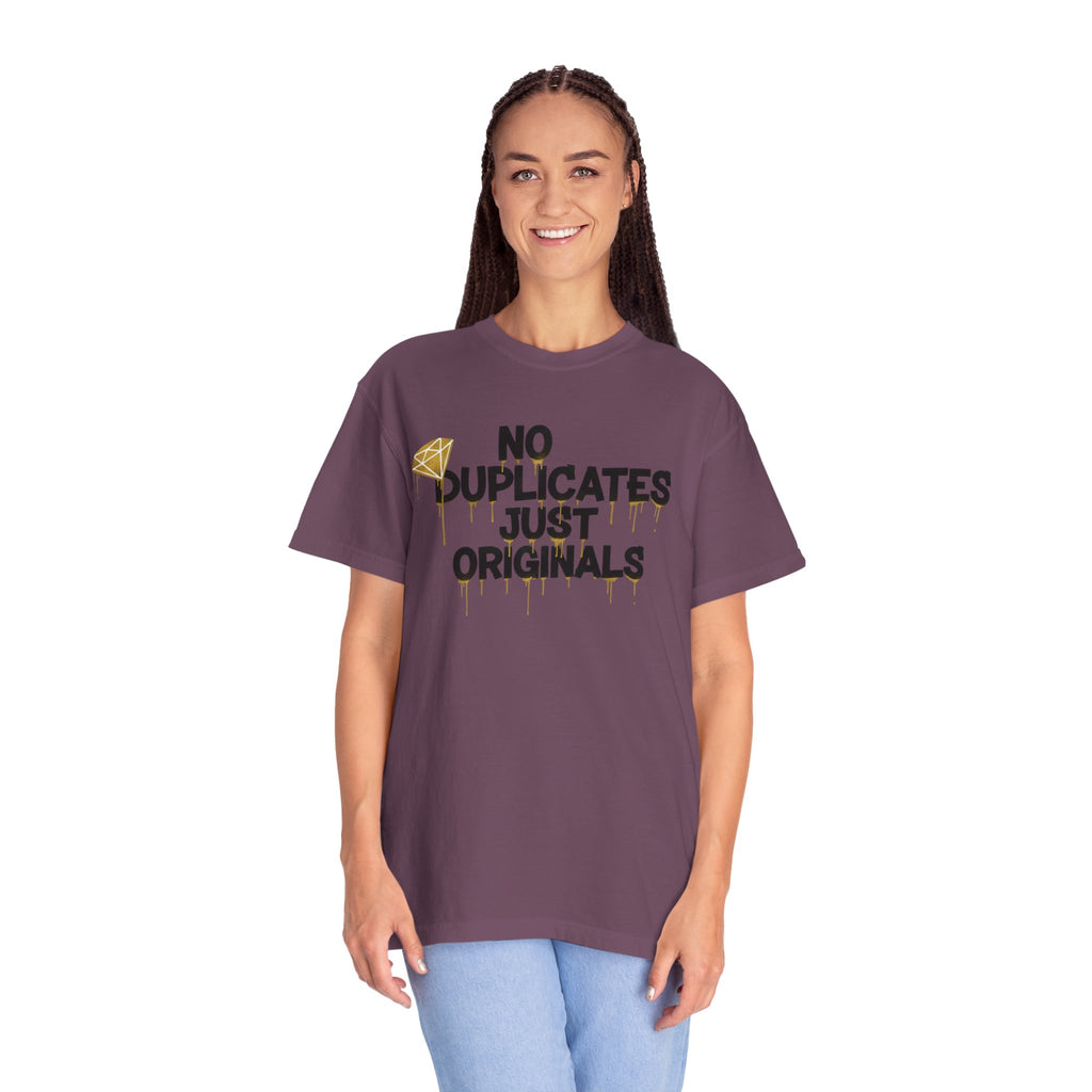 No Duplicates Just Originals T-Shirt — Bold Streetwear Graphic Tee