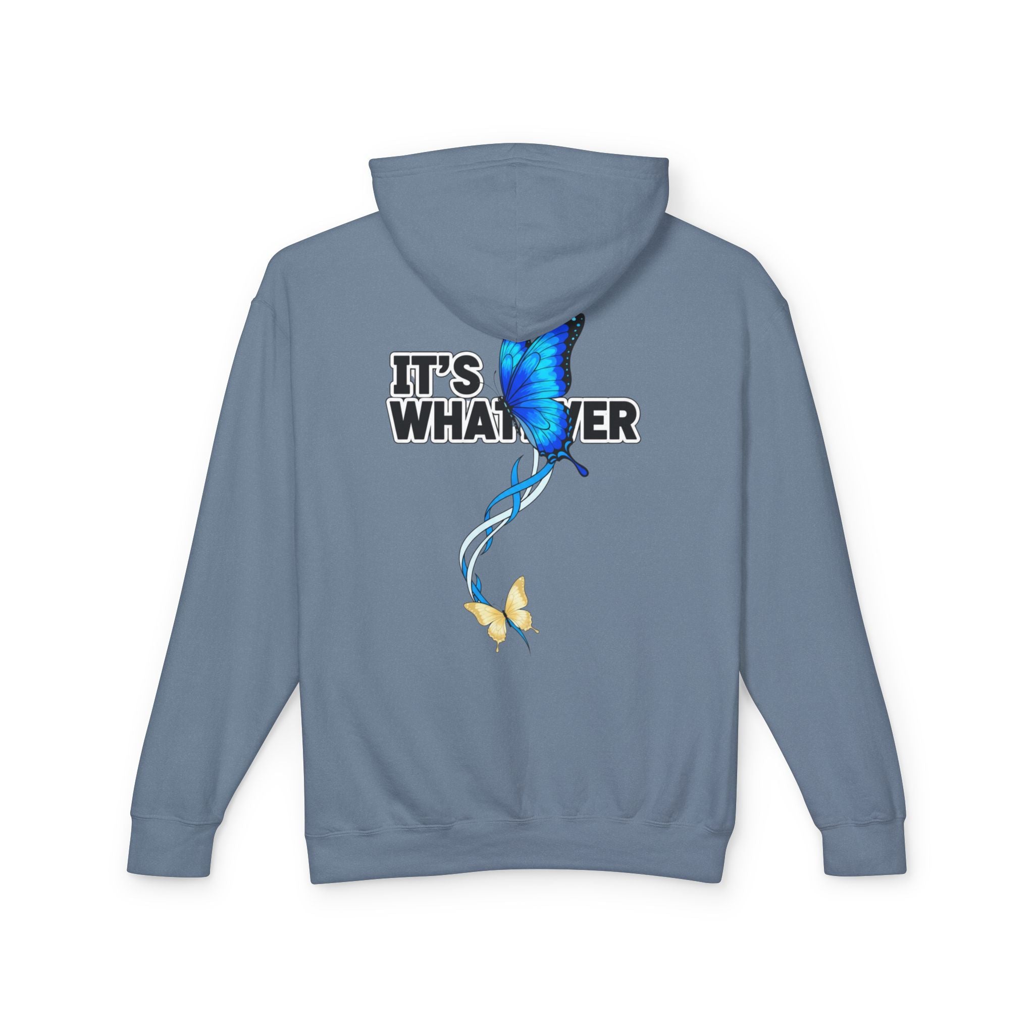 It's Whatever Butterfly Hoodie