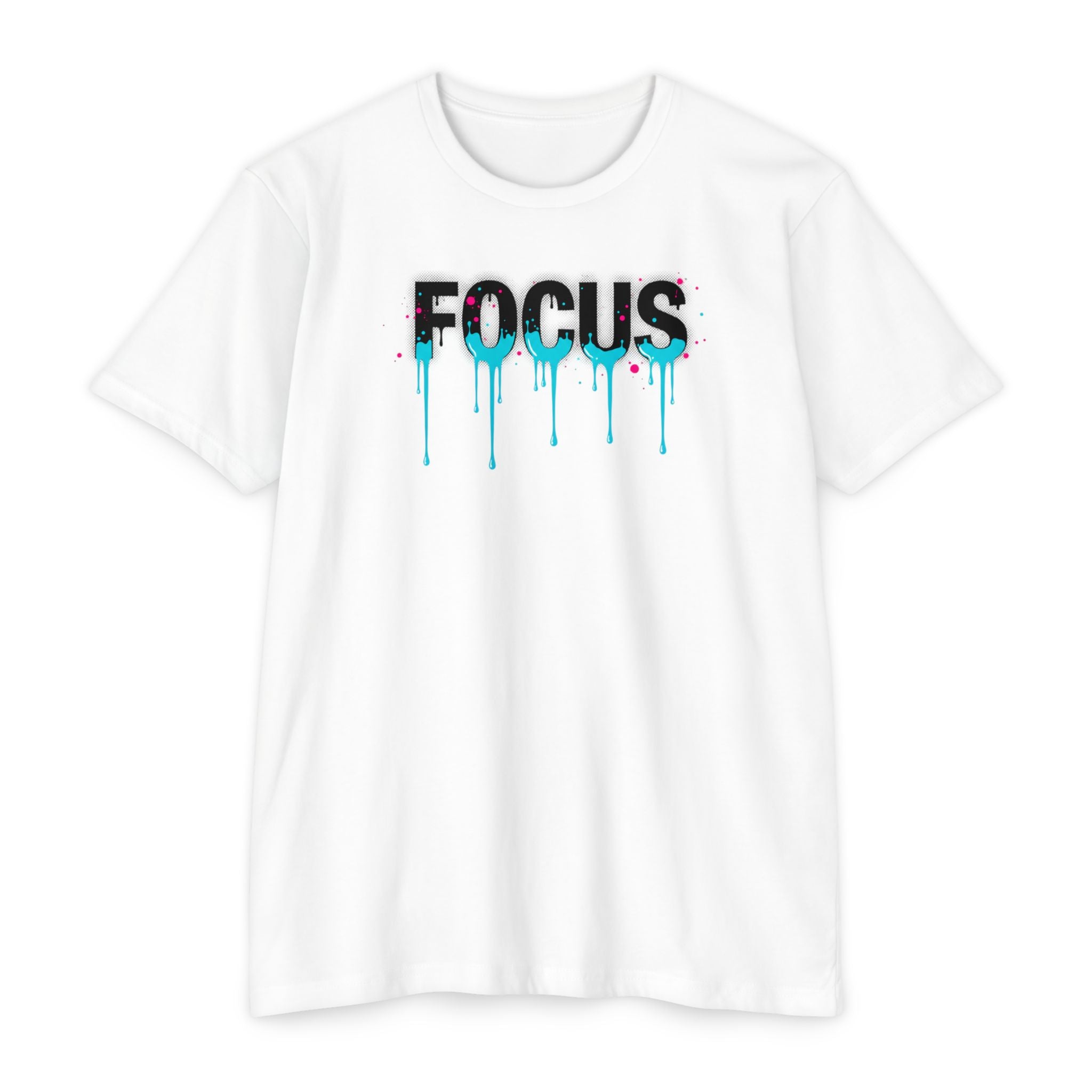 Focus Drip T-Shirt — Motivational Graffiti Graphic Tee